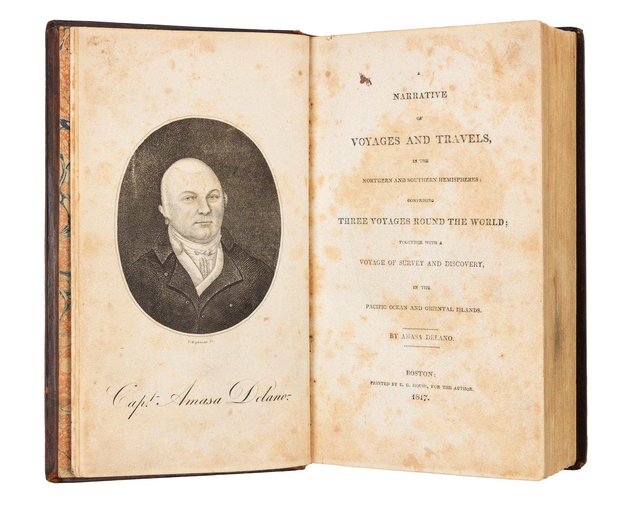 DELANO, Amasa (1763-1823). A Narrative of Voyages and Travels in the Northern and Southern Hemispheres. Boston, 1817. FIRST EDITION.