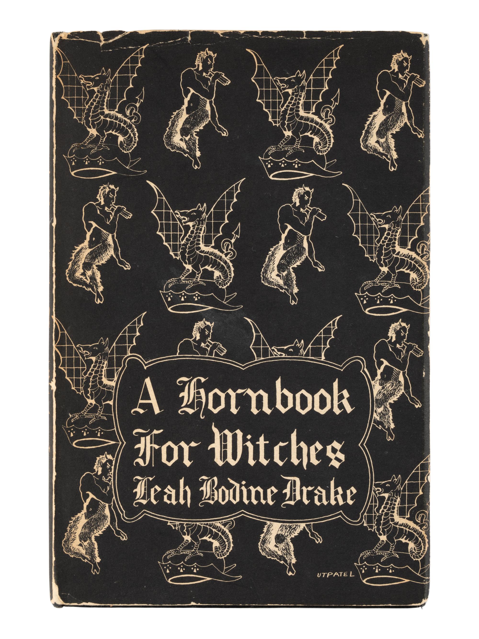 DRAKE, Leah Bodine (1904-1964). A Hornbook for Witches Poems of Fantasy . Sauk City, Wisconsin: Arkham House, 1950.