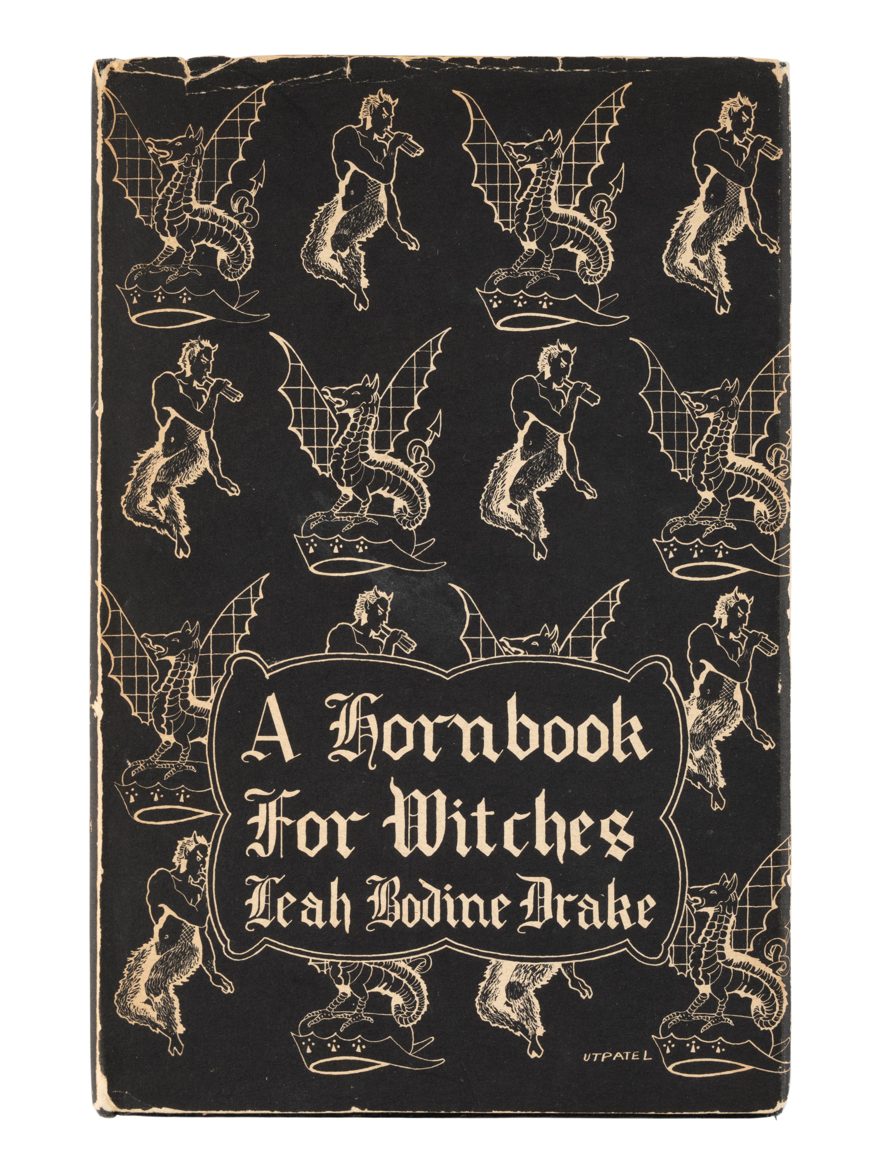 DRAKE, Leah Bodine (1904-1964). A Hornbook for Witches Poems of Fantasy . Sauk City, Wisconsin: Arkham House, 1950.