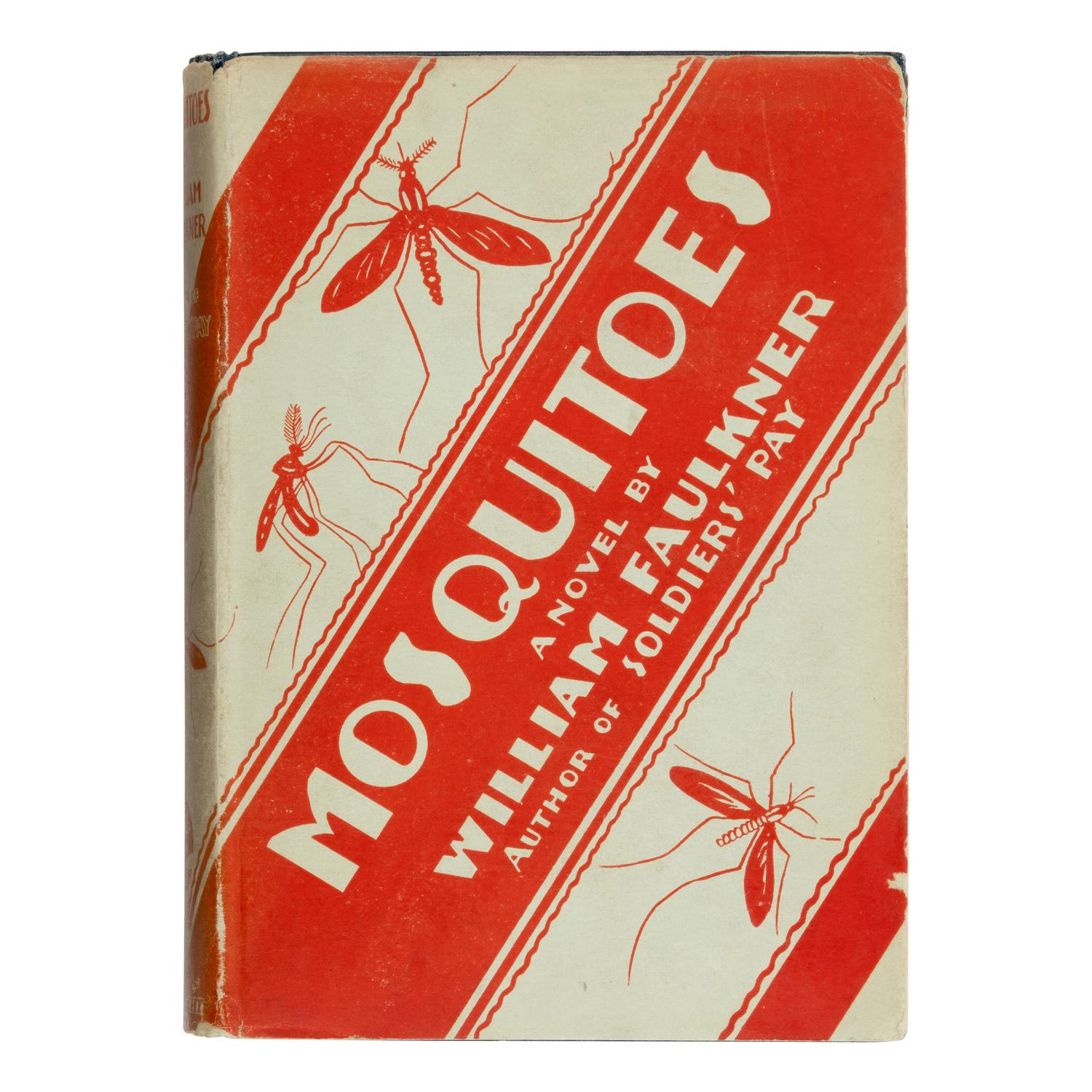 Faulkner, William (1897-1962). Mosquitoes . New York: Boni and Liveright, 1927.