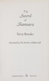 BROOKS, TERRY (b.1944). The Sword of Shannara. New York: Random House, 1977.