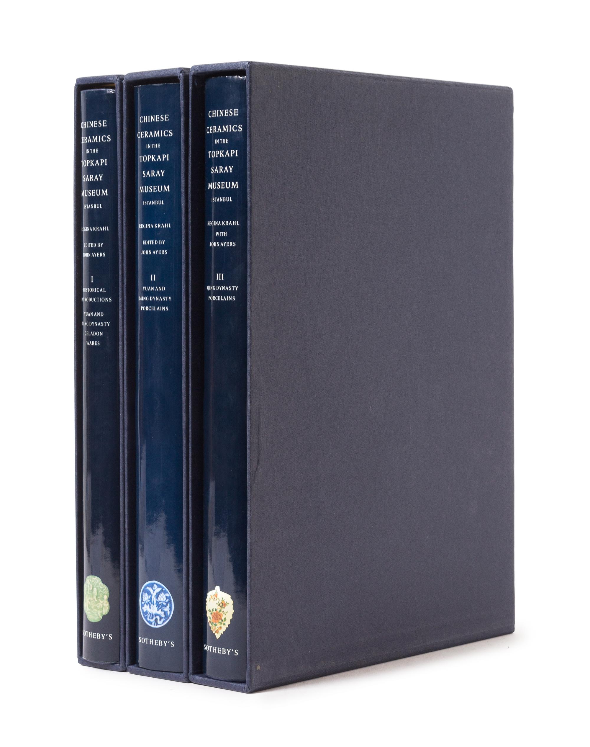 REGINA KRAHL (EDITED BY JOHN AYERS), Chinese Ceramics in the Topkapi Saray Museum, Instanbul — 3 volumes