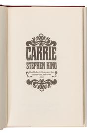 KING, Stephen (b. 1947). Carrie . Garden City, New York: Doubleday and Co., Inc., 1974.