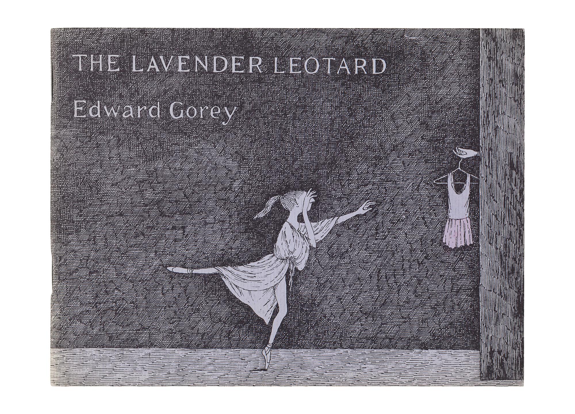 GOREY, Edward (1925-2000). The Lavender Leotard . New York: Gotham Book Mart, 1973.