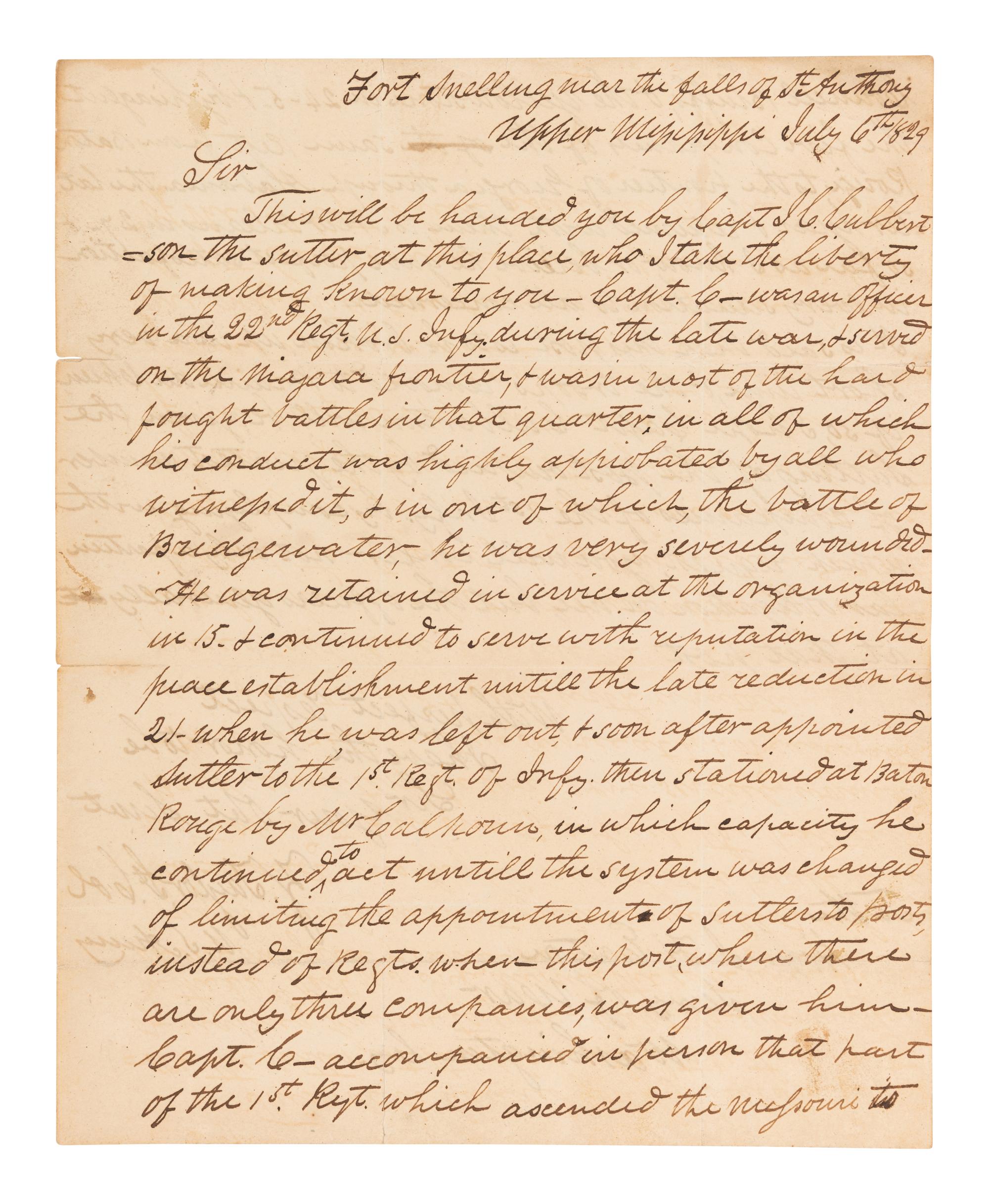 TAYLOR, Zachary (1784-1850). Autograph letter signed ("Z. Taylor"), as Lieutenant Colonel in the U. S. Army, to Hon. J. H. Eaton. Fort Snelling "near the falls of St. Anthony," 6 July 1829.