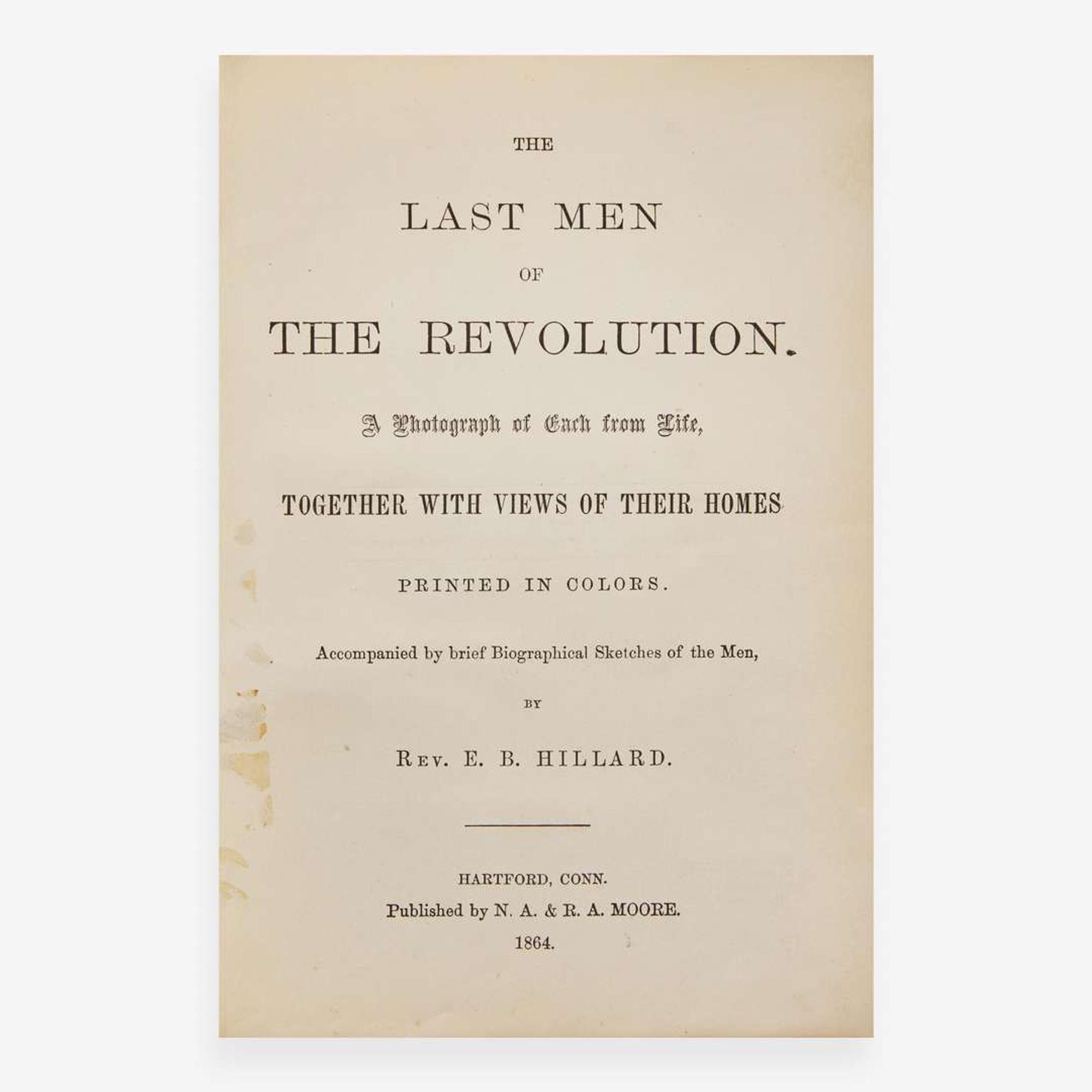 [Americana] [American Revolution] Hillard, Rev. E.B, The Last Men of the Revolution