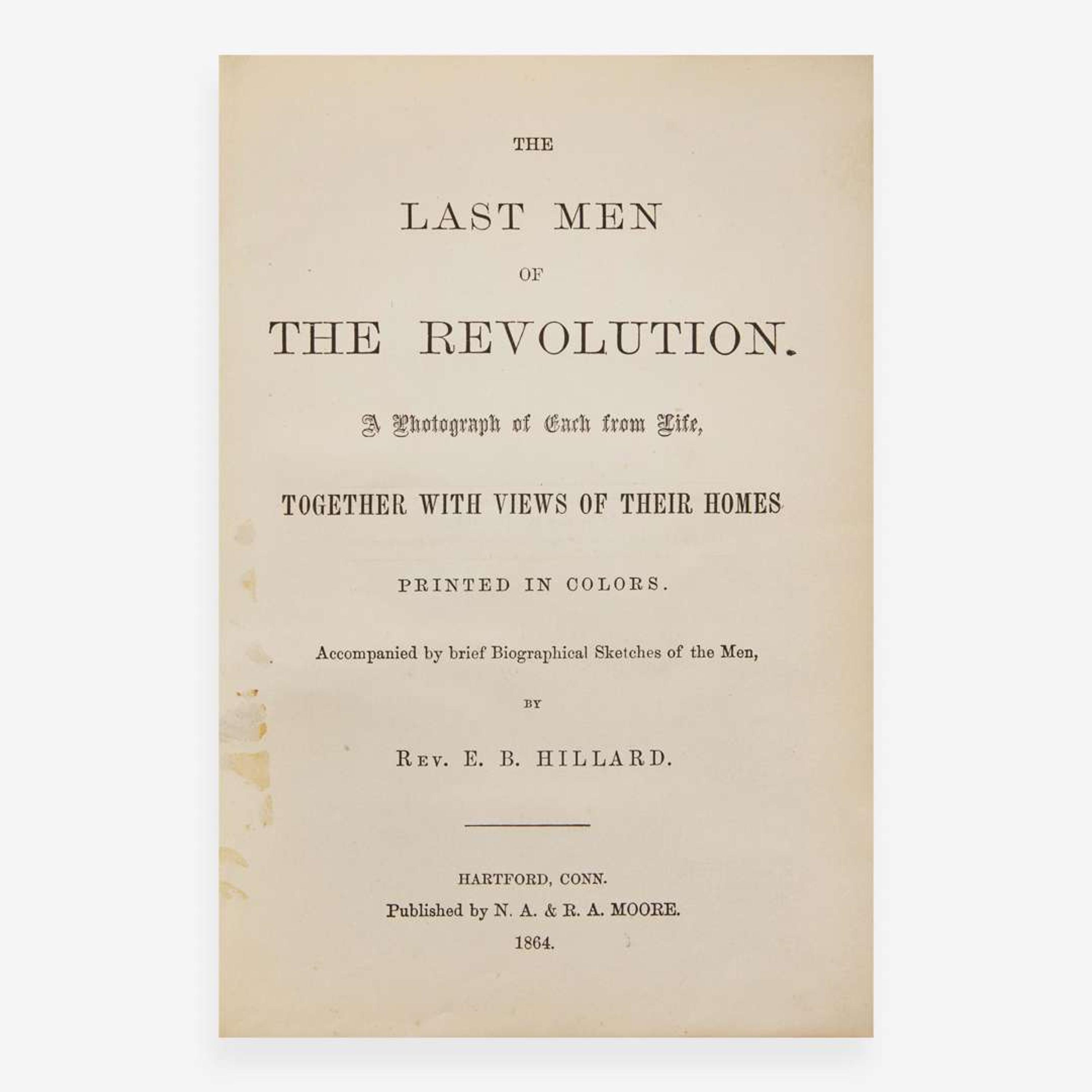 [Americana] [American Revolution] Hillard, Rev. E.B, The Last Men of the Revolution