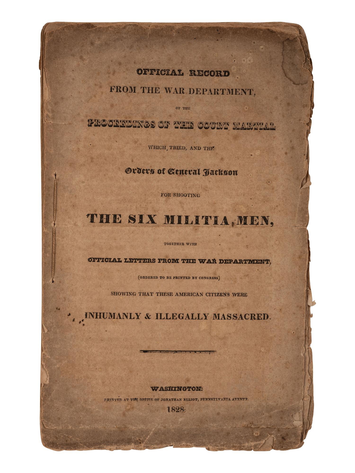 [JACKSON, Andrew (1767-1845)]. Official Record...of the Proceedings of the Court Martial, 1828.