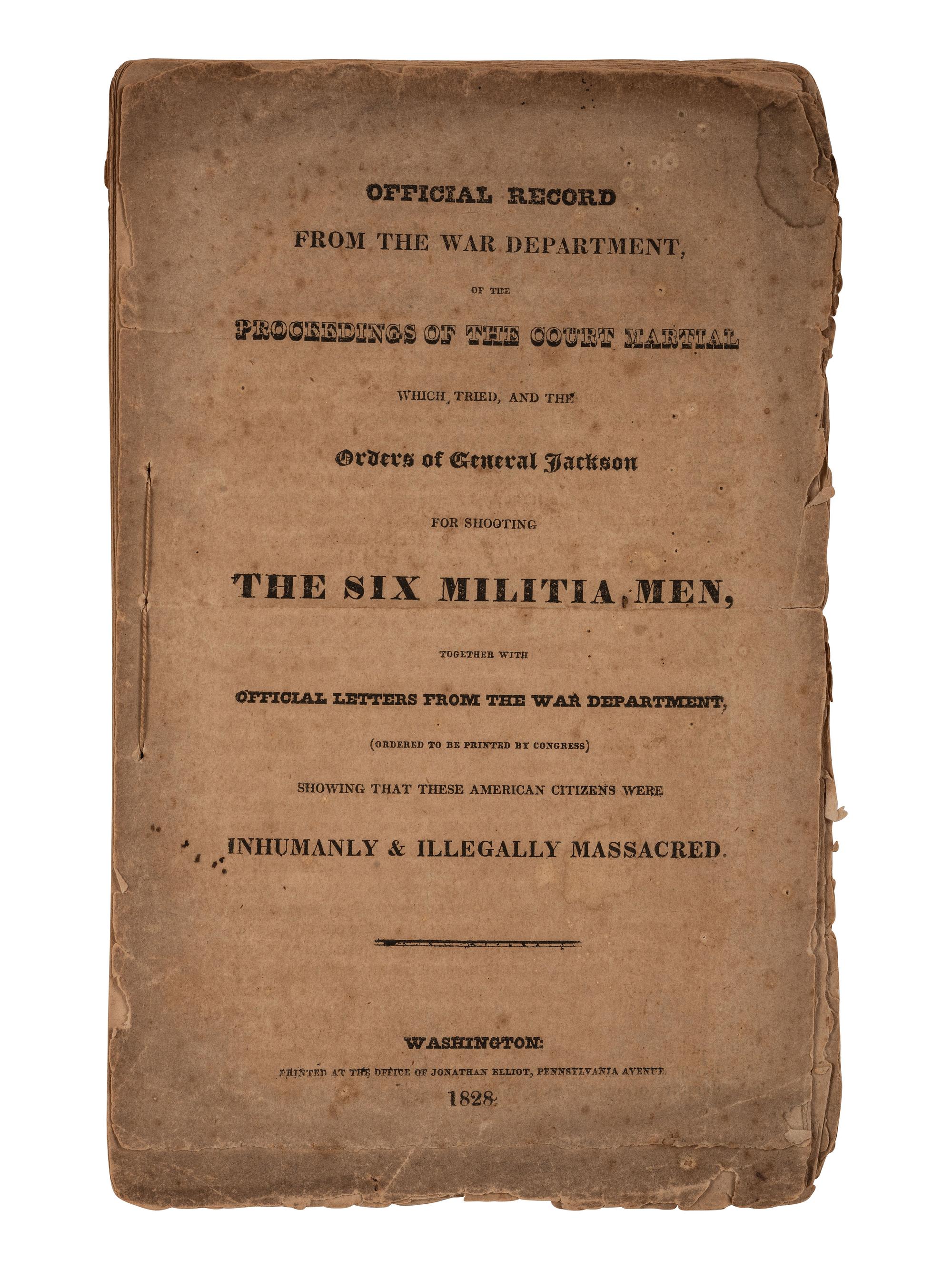 [JACKSON, Andrew (1767-1845)]. Official Record...of the Proceedings of the Court Martial, 1828.
