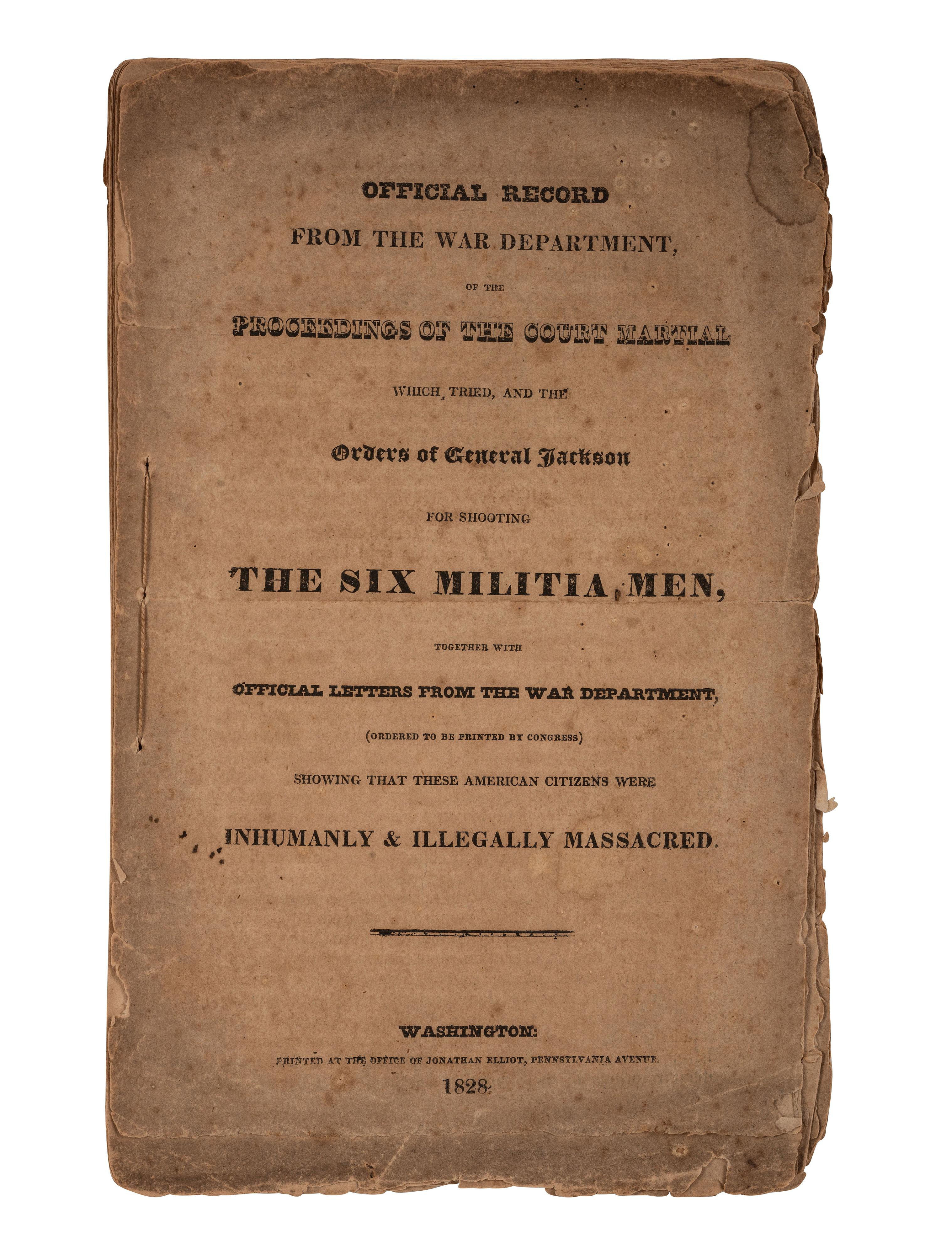 [JACKSON, Andrew (1767-1845)]. Official Record...of the Proceedings of the Court Martial, 1828.