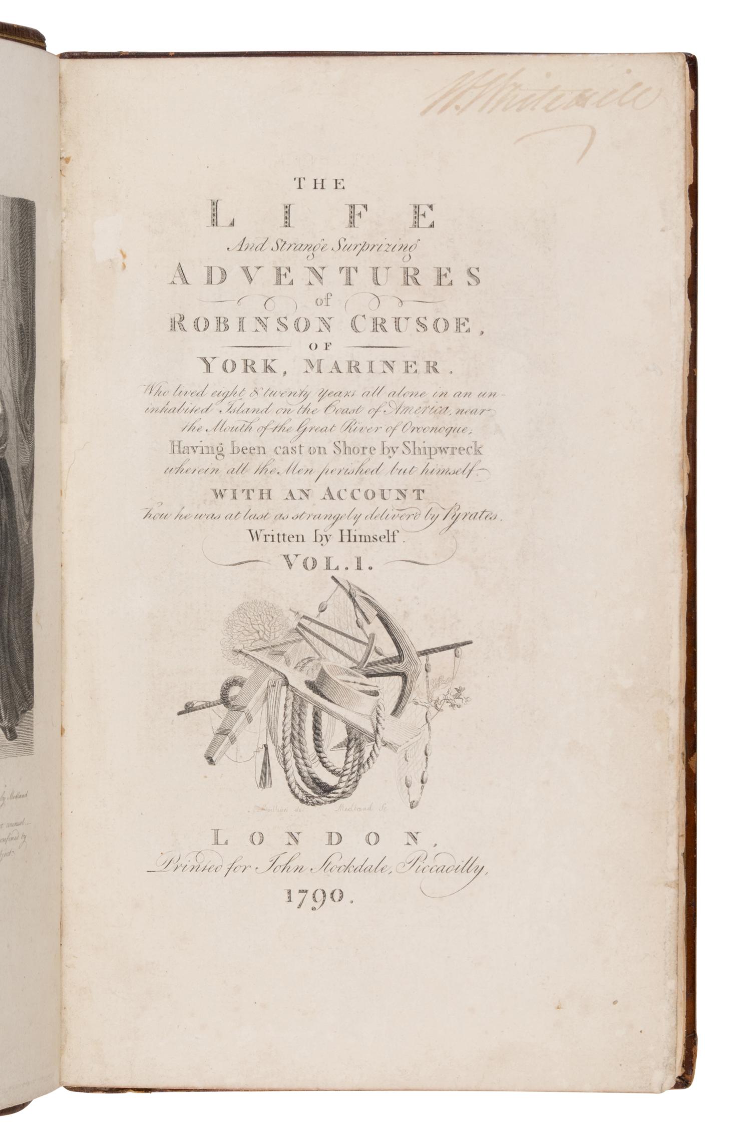 Defoe, Daniel (1660-1731). The Life and Strange Surprizing Adventures of Robinson Crusoe . London: printed for John Stockdale, 1790.