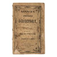 [Chicago]. Norris' Chicago City Directory, for 1847-8 . Chicago: J.H. Kedzie, 1847.