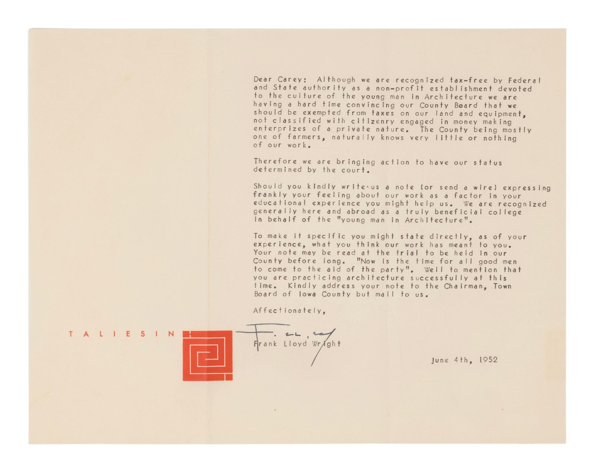 WRIGHT, Frank Lloyd (1869-1959). Typed letter signed ("F. LL. W/"), to Jesse "Carey" Caraway. Taliesin, 4 June 1952.