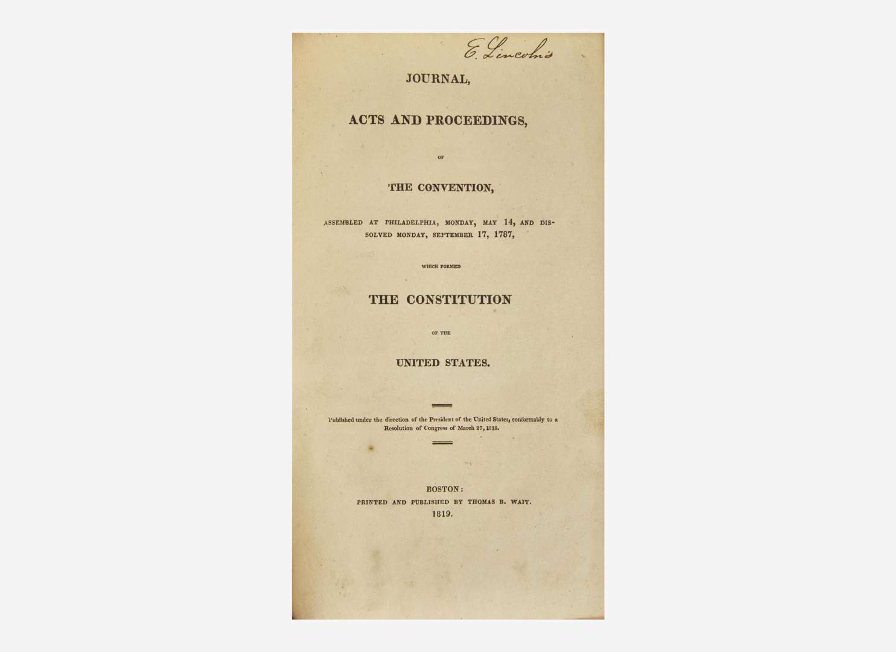 [Americana] [Constitution] Journal, Acts and Proceedings, of the Convention...Which Formed the Constitution of the United States