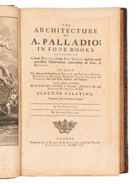PALLADIO, Andrew (1518-1580). The Architecture of A. Palladio . London: John Darby for the author, 1721.