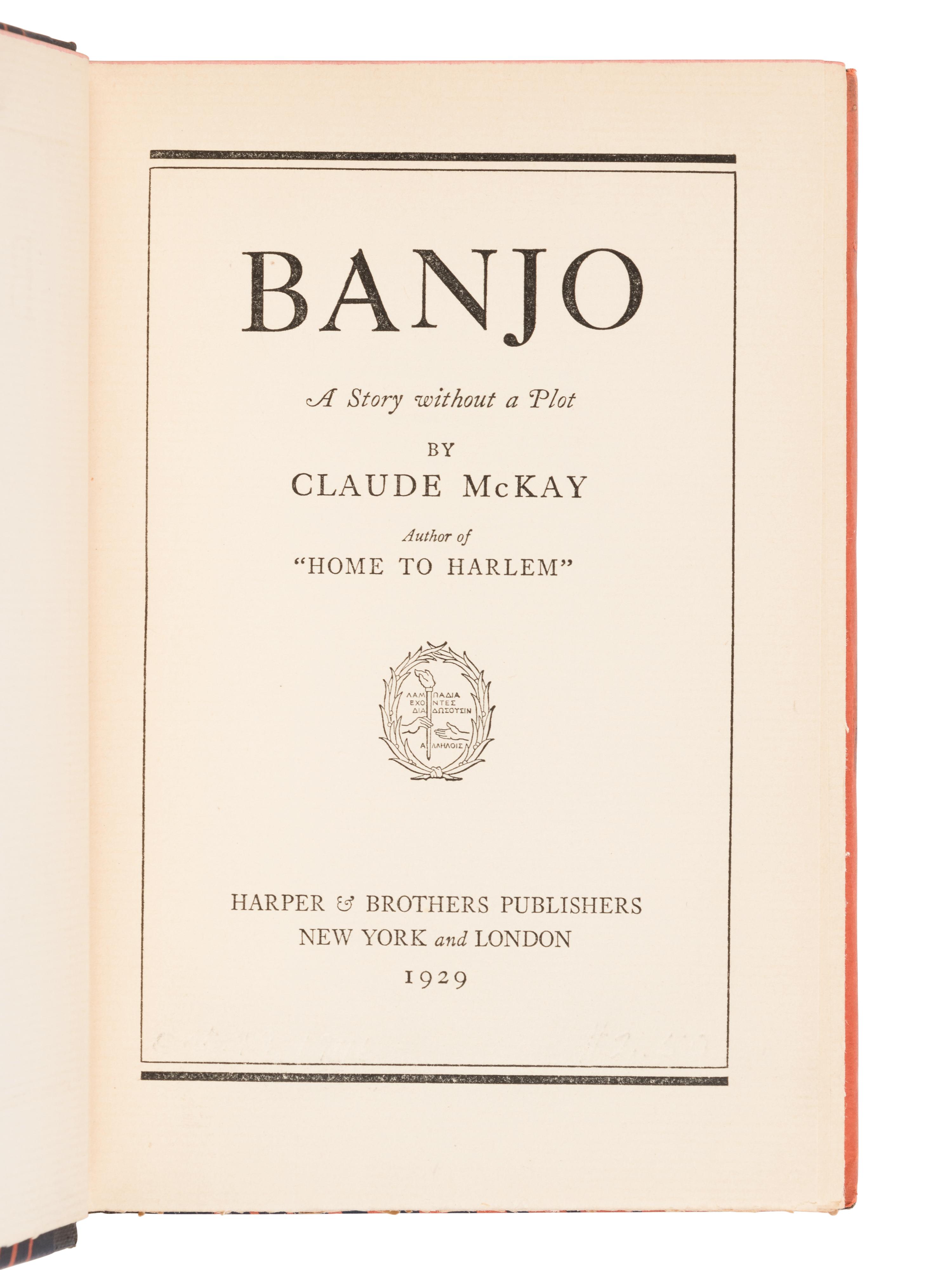 [AFRICAN AMERICAN LITERATURE]. MCKAY, Claude (1890-1948). Banjo. New York and London: Harper & Brothers Publishers, 1929.