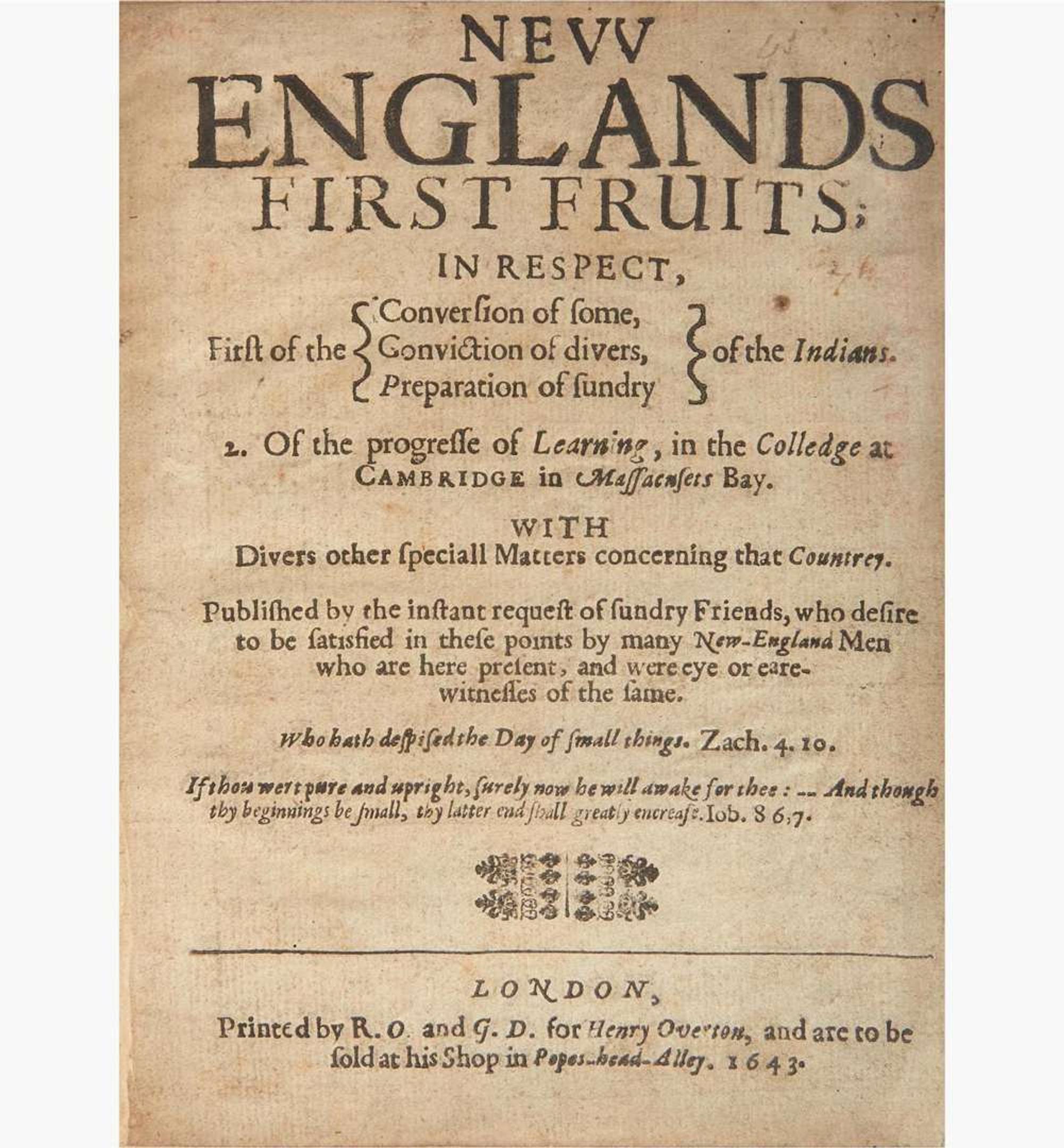 [Americana] (Eliot, John) New Englands First Fruits; in Respect, First of the (Conversion of some, Conviction of divers, Preparation of sundry) of the Indians...