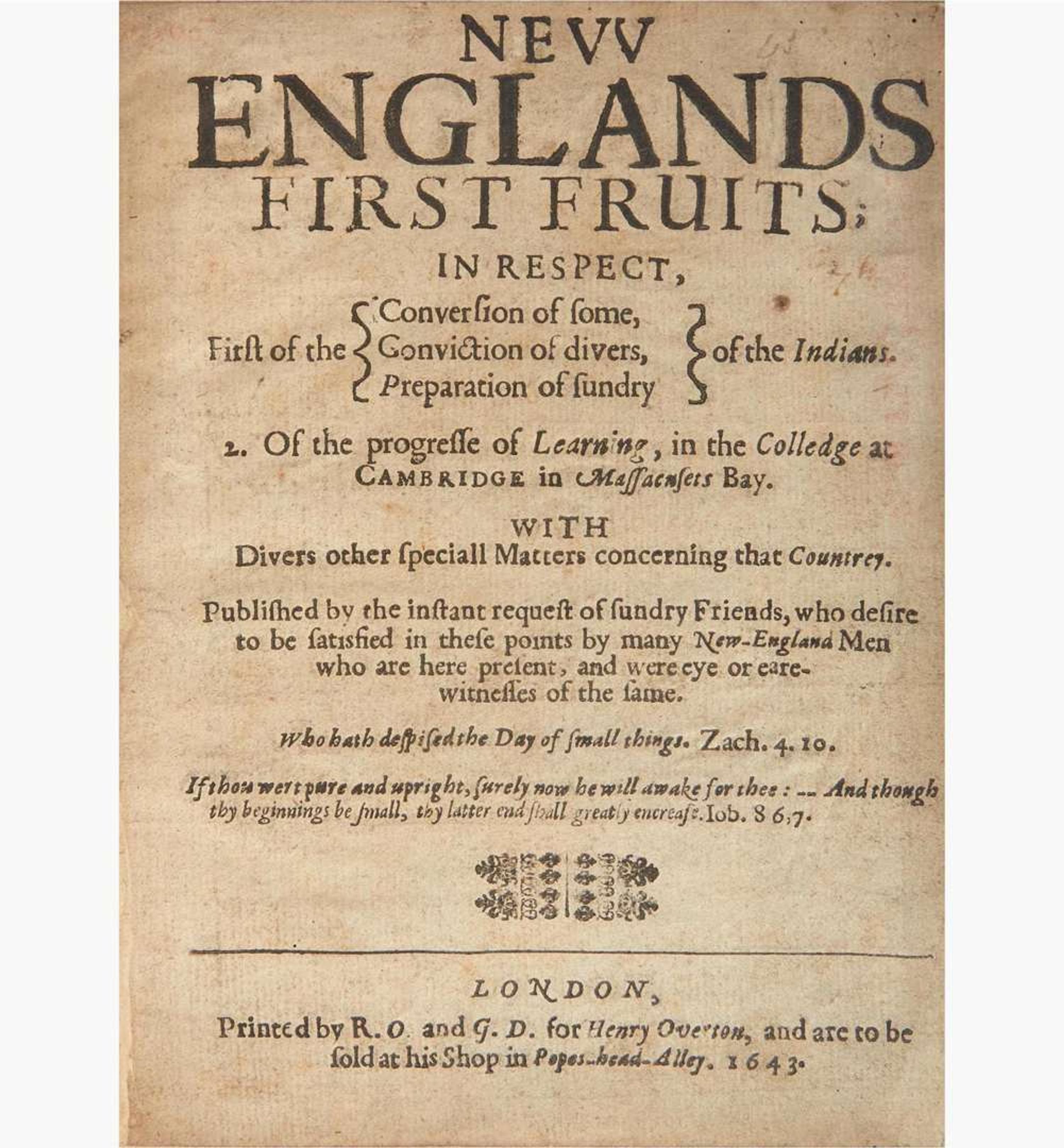 [Americana] (Eliot, John) New Englands First Fruits; in Respect, First of the (Conversion of some, Conviction of divers, Preparation of sundry) of the Indians...