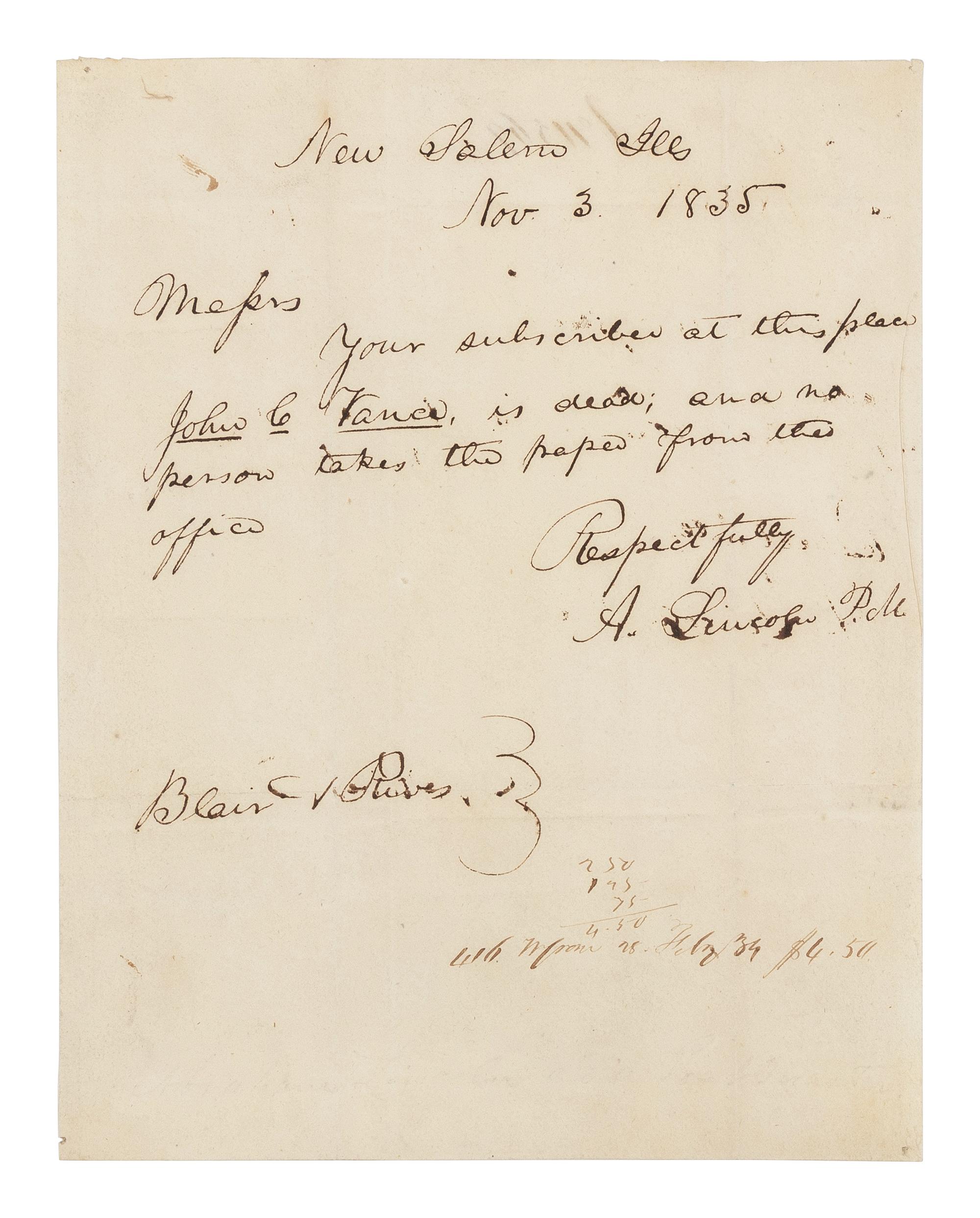 LINCOLN, Abraham (1809-1865). Autograph letter signed ("A. Lincoln P.M.") as Postmaster, to Blair & Rives. New Salem, Illinois, 3 November 1835.