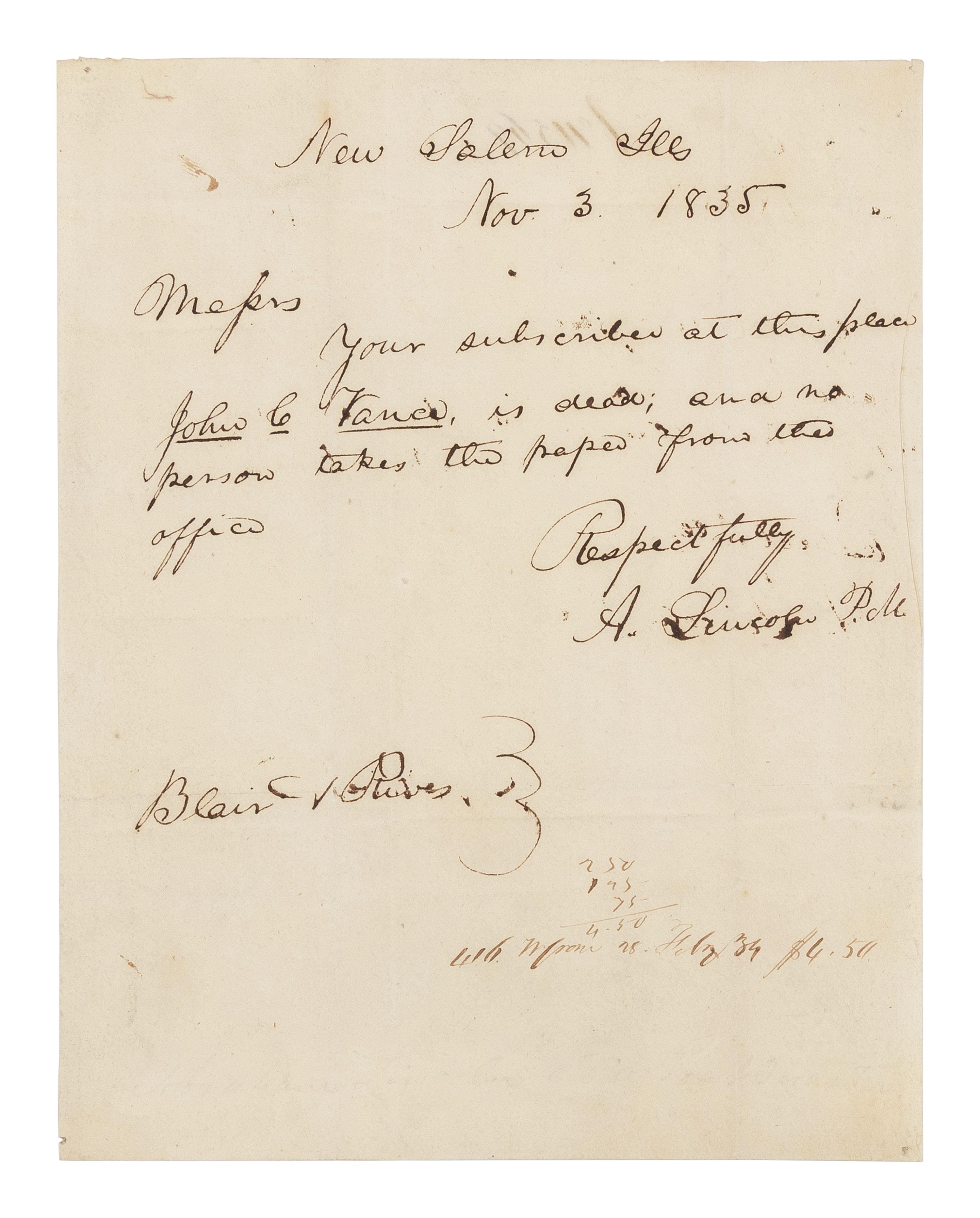 LINCOLN, Abraham (1809-1865). Autograph letter signed ("A. Lincoln P.M.") as Postmaster, to Blair & Rives. New Salem, Illinois, 3 November 1835.