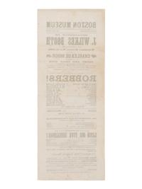 [BOOTH, John Wilkes (1838-1865)]. A broadside playbill for Booth's performance as Charles de Moor in The Robbers at the Boston Museum, 11 May 1864.