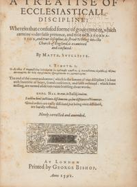[Religion] Sutcliffe, Matthew. A Treatise of Ecclesiasticall Discipline