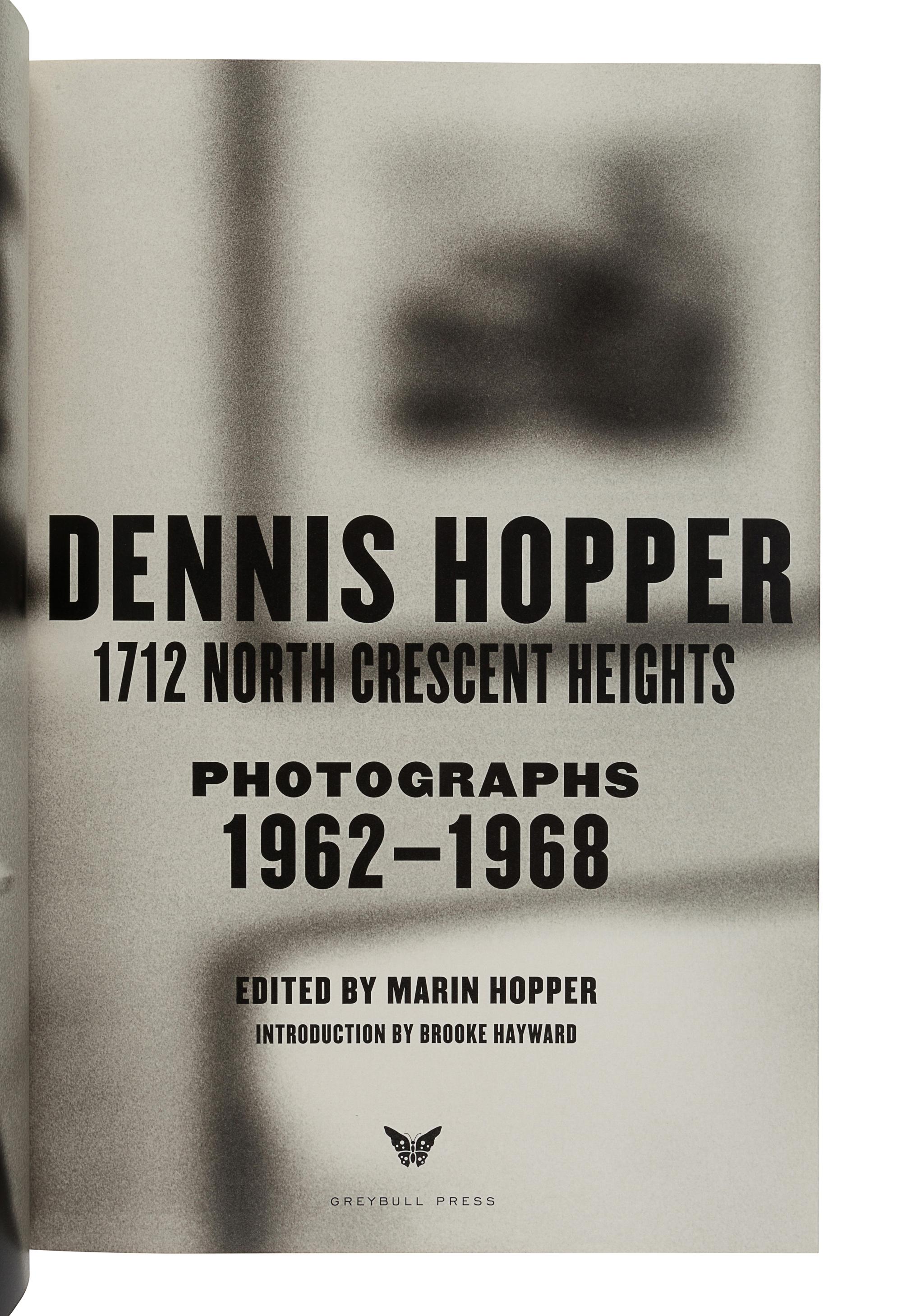 HOPPER, Dennis (1936-2010). Dennis Hopper: 1712 North Crescent Heights. Los Angeles: Greybull Press, 2001.