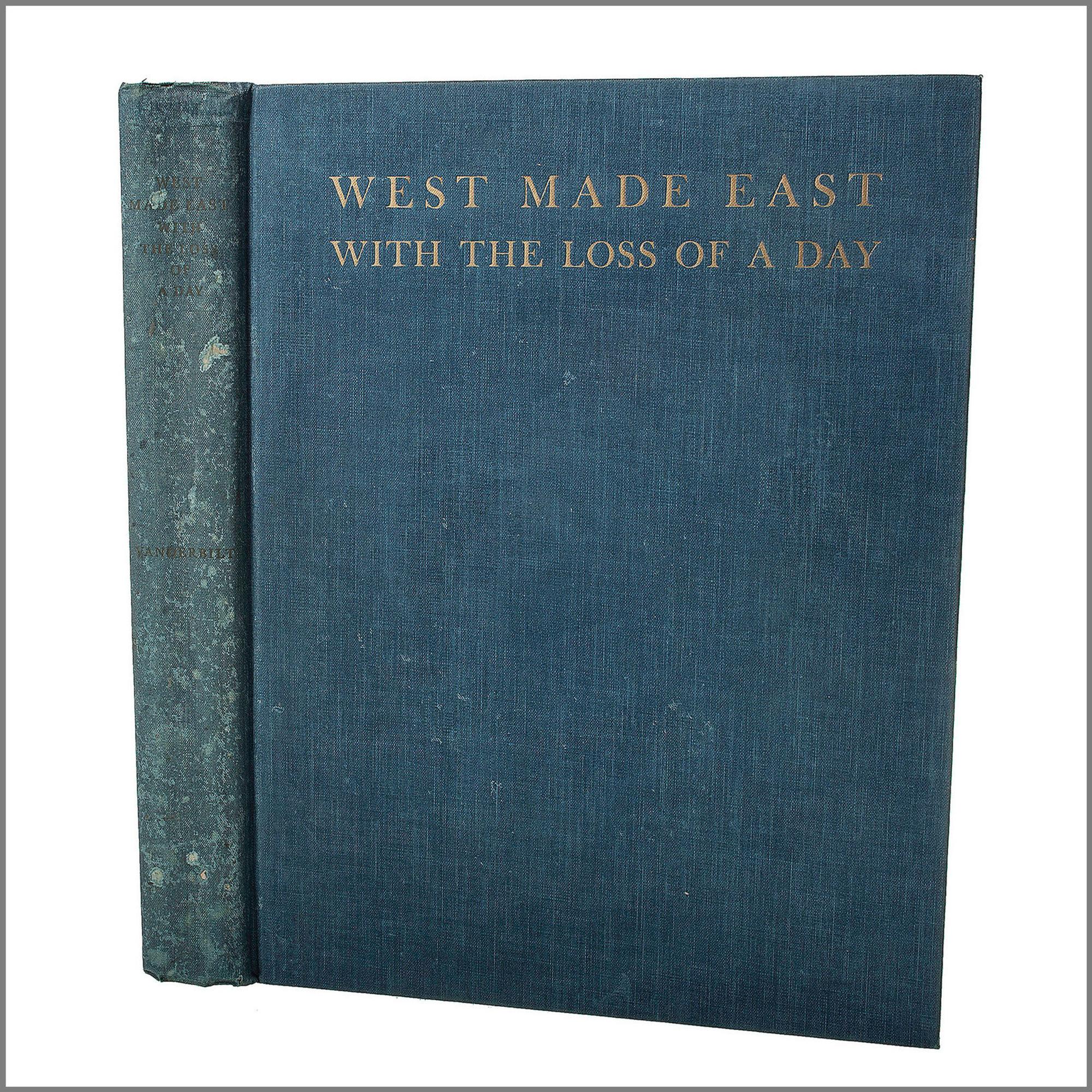 VANDERBILT, William K. (1849-1920). West Made East with the Loss of a Day. New York: Privately printed, 1933.