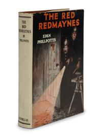 PHILLPOTTS, Eden (1862-1960). The Red Redmaynes. New York: The Macmillan Company, 1922.