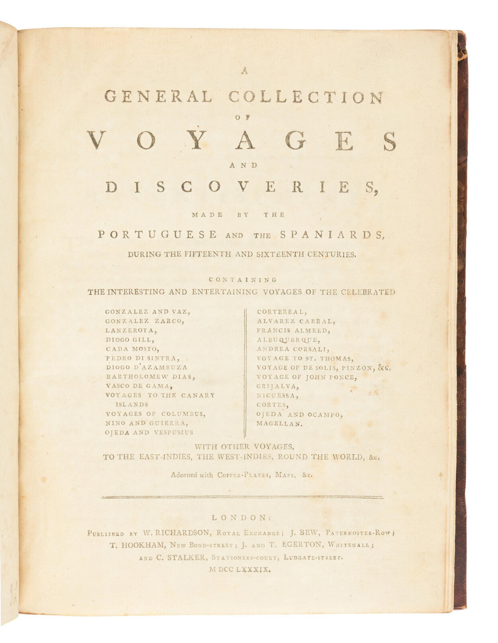 [TRAVEL & EXPLORATION]. A General Collection of Voyages and Discoveries, made by the Portuguese and the Spaniards, during the fifteenth and sixteenth centuries . London: W. Richardson, J. Bew, et al, 1789.