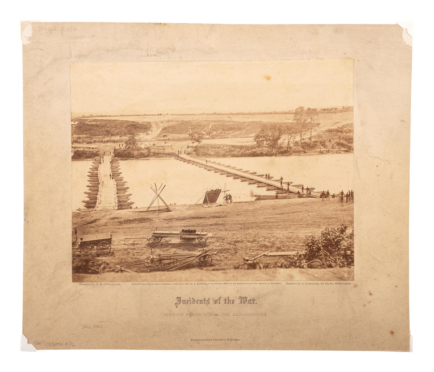 [CIVIL WAR]. O'SULLIVAN, Timothy (1840-1882), photographer. Incidents of the War. Pontoon Bridge Across the Rappahannock. Washington, DC: Philp & Solomons, 1865.