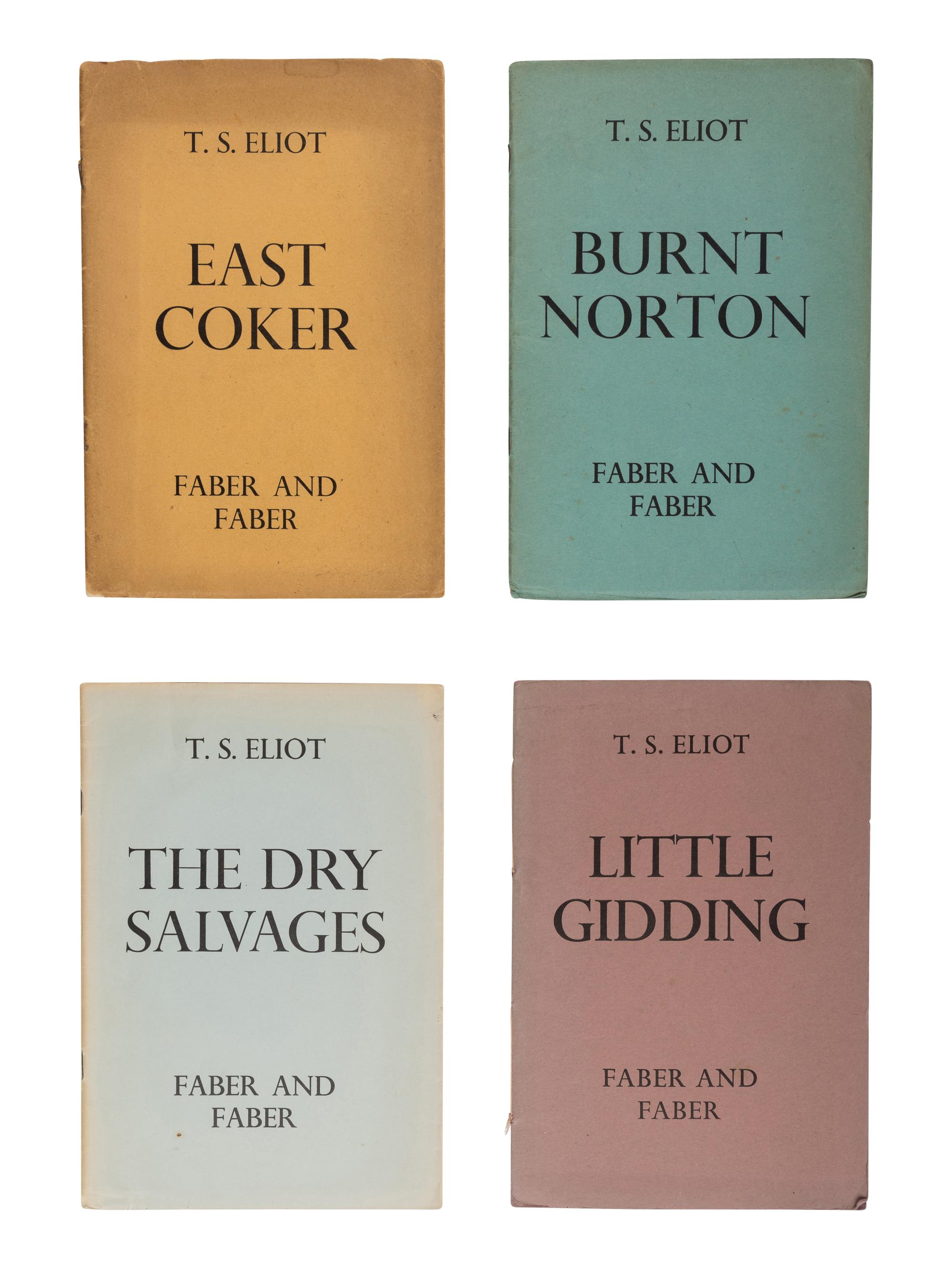 ELIOT, T. S. (1888-1965). [ Four Quartets :] "East Coker." 1940. -- "Burnt Norton." 1941. -- "The Dry Salvages." 1941. -- "Little Gidding." 1942. All London: Faber & Faber.