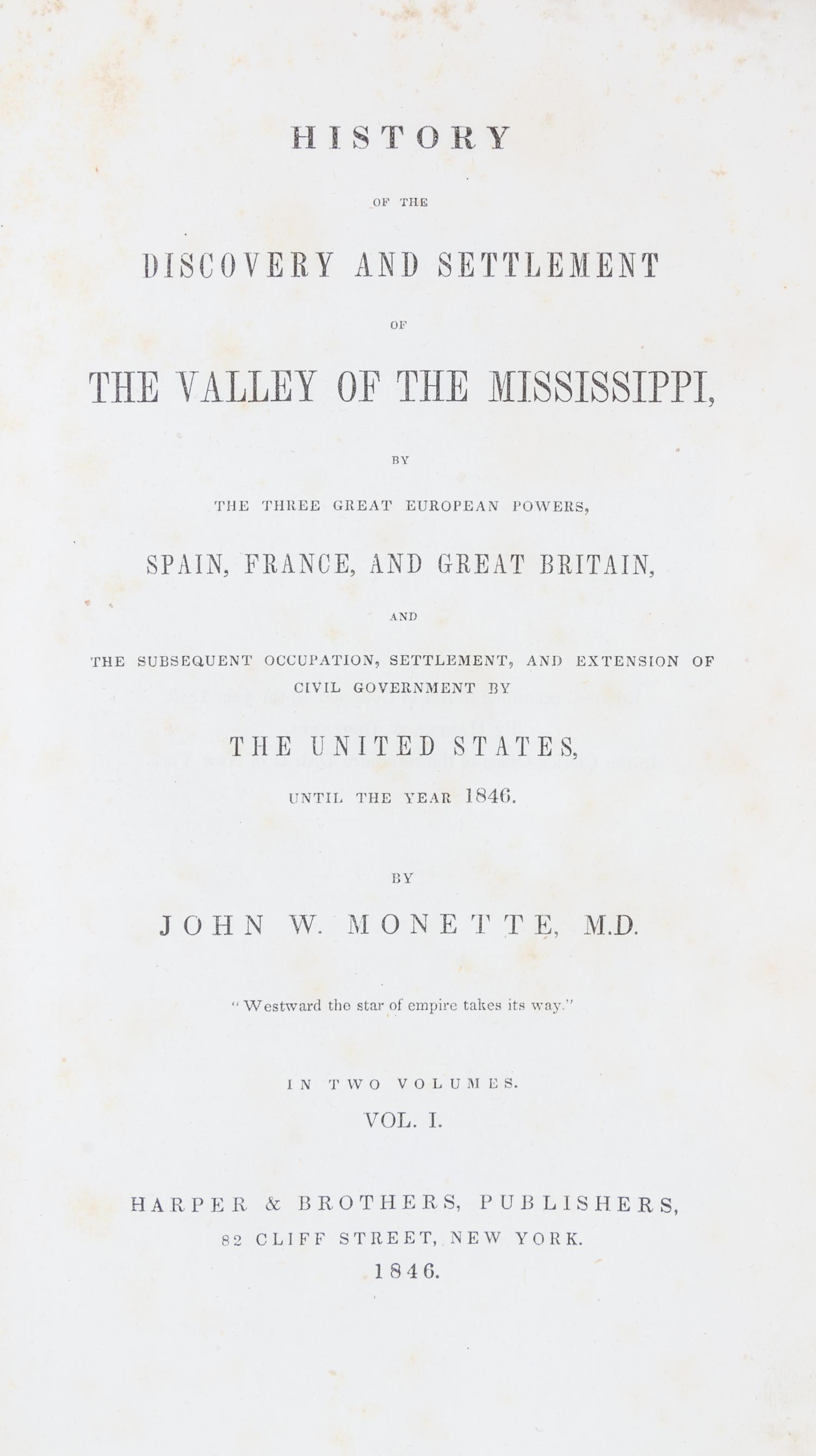 (MISSISSIPPI RIVER) SHEA, JOHN. ... With Monette's Valley of the Mississippi. 2 vols. (3 total)