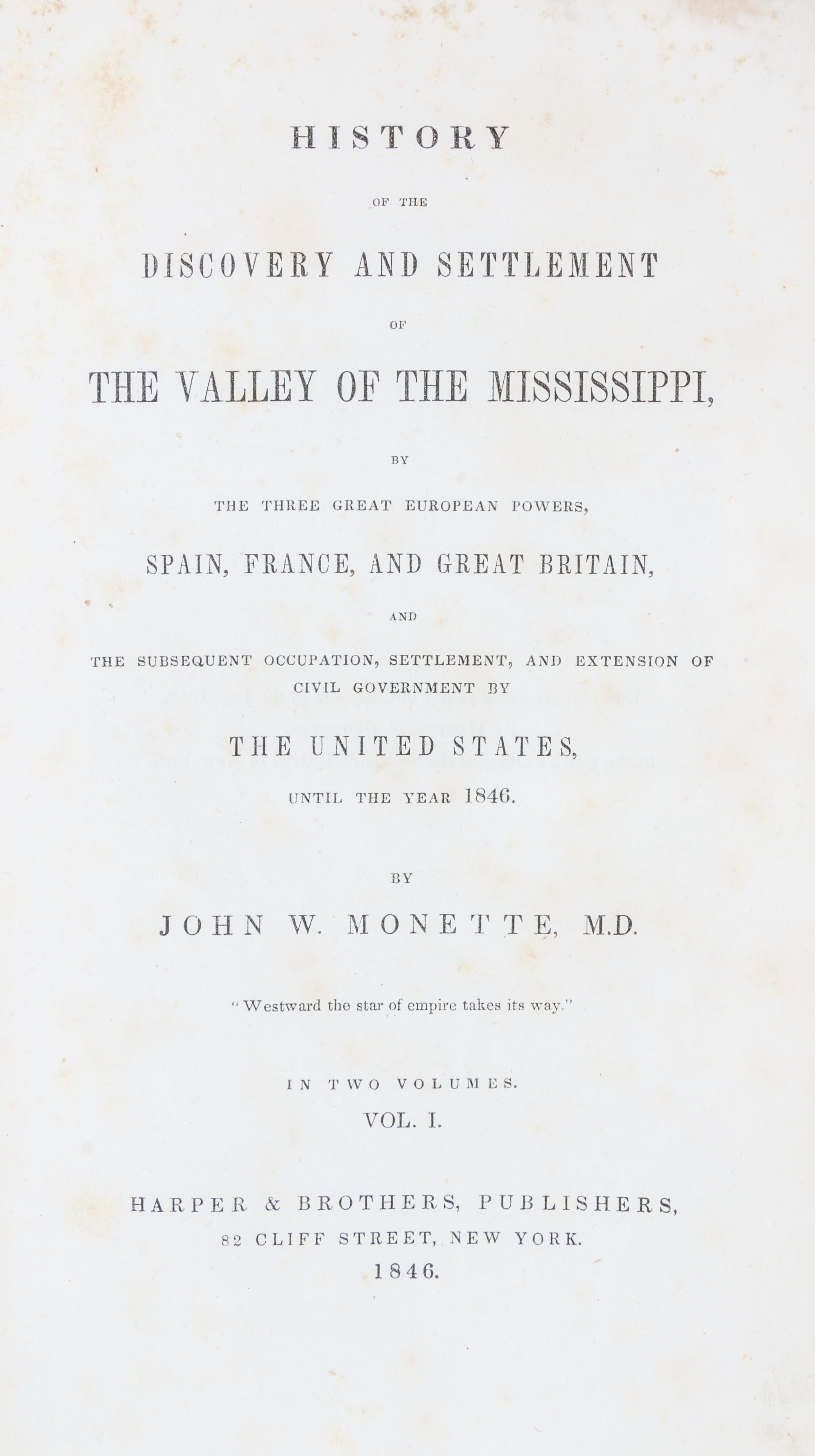 (MISSISSIPPI RIVER) SHEA, JOHN. ... With Monette's Valley of the Mississippi. 2 vols. (3 total)