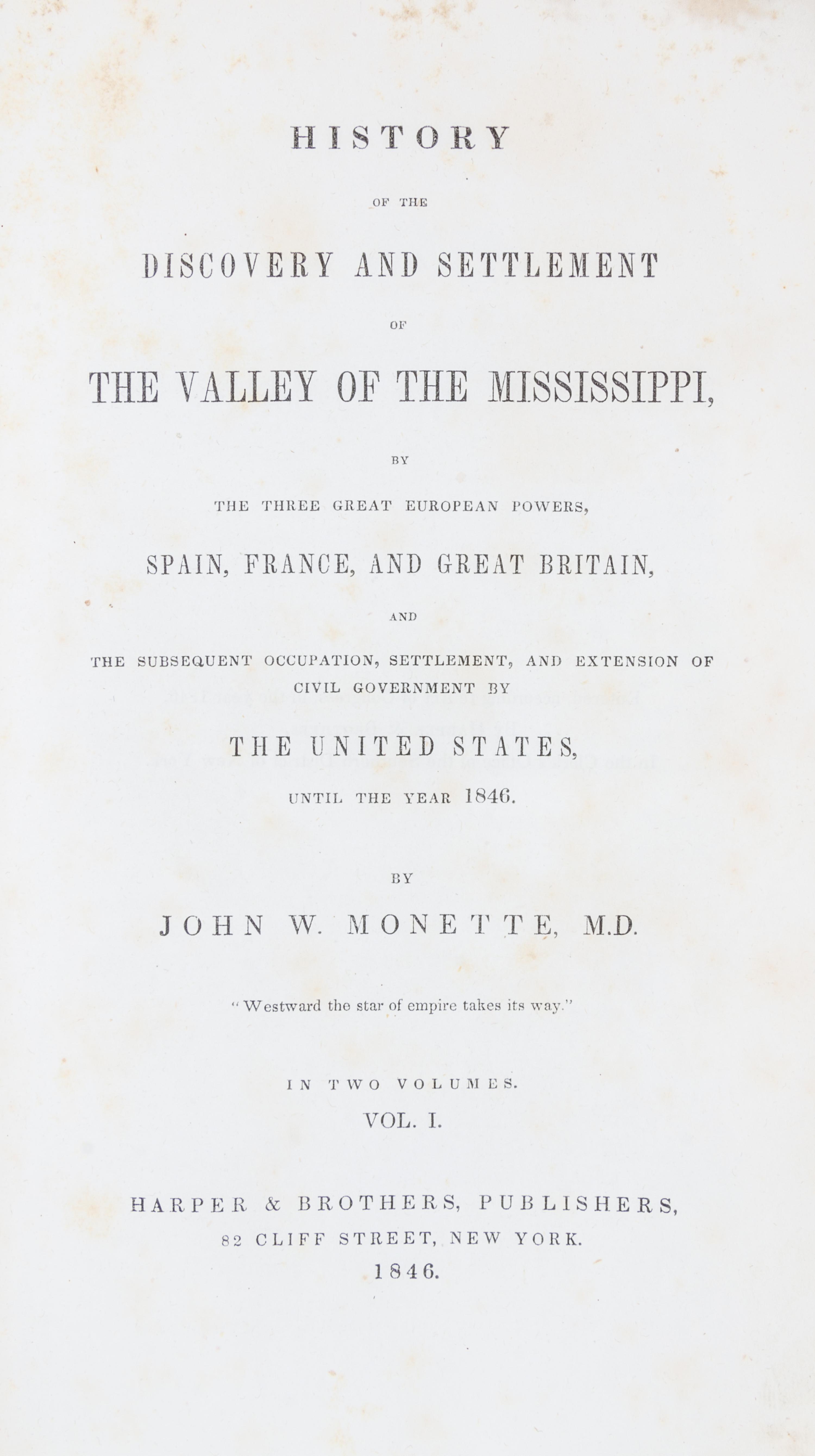 (MISSISSIPPI RIVER) SHEA, JOHN. ... With Monette's Valley of the Mississippi. 2 vols. (3 total)