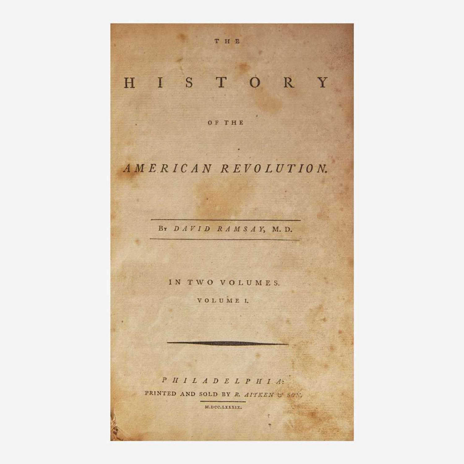[American Revolution] Ramsay, David The History of the American Revolution