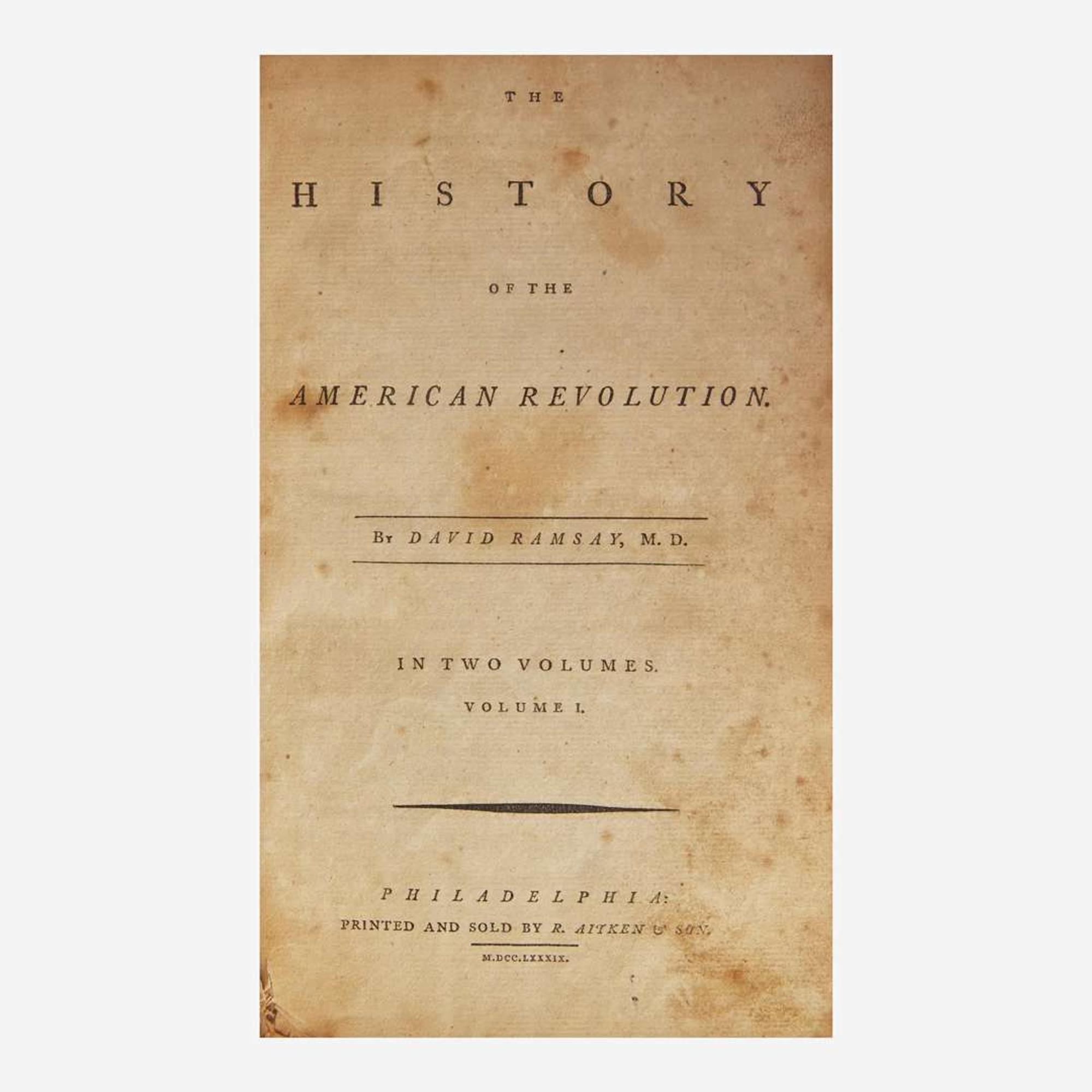[American Revolution] Ramsay, David The History of the American Revolution
