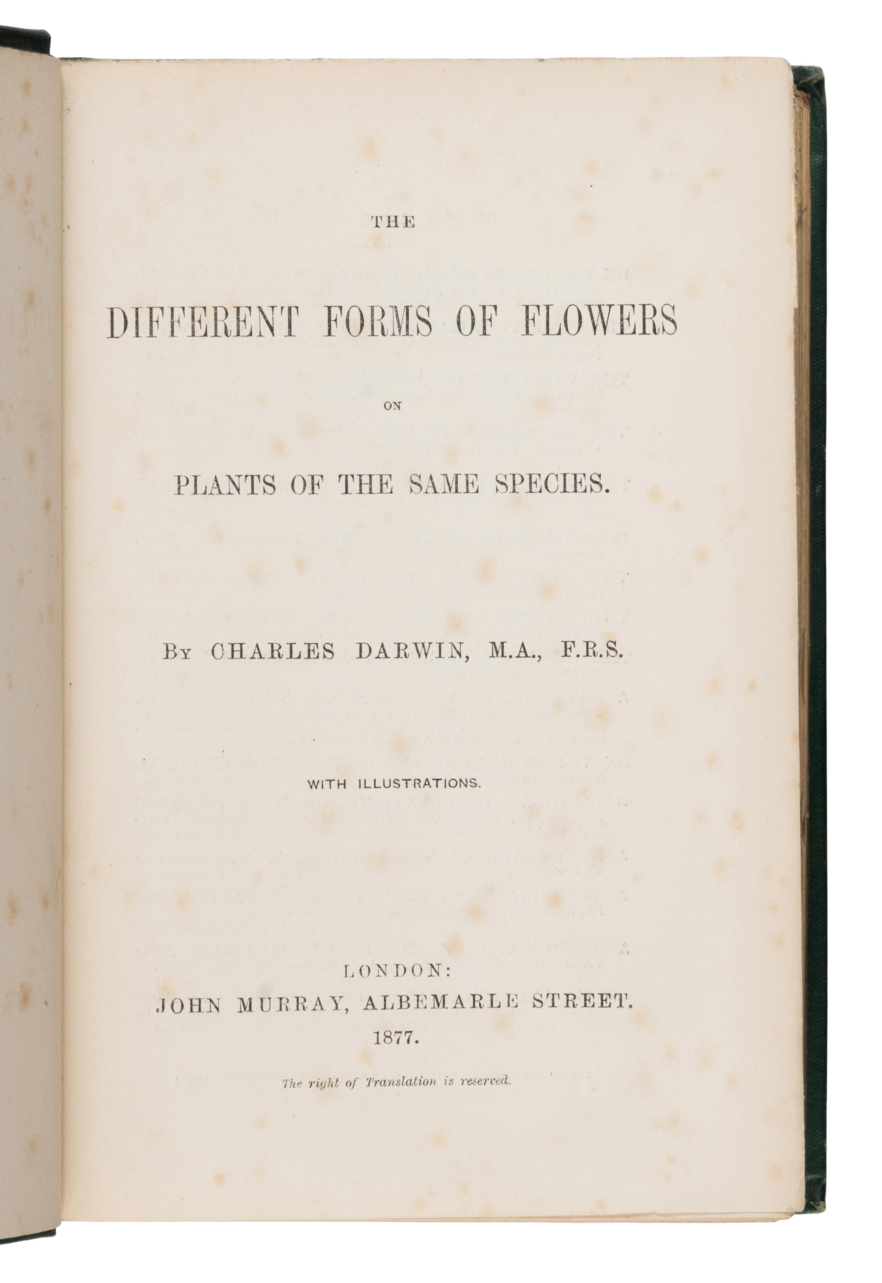 Darwin, Charles (1809-1882). The Different Forms of Flowers on Plants of the Same Species . London: John Murray, 1877.