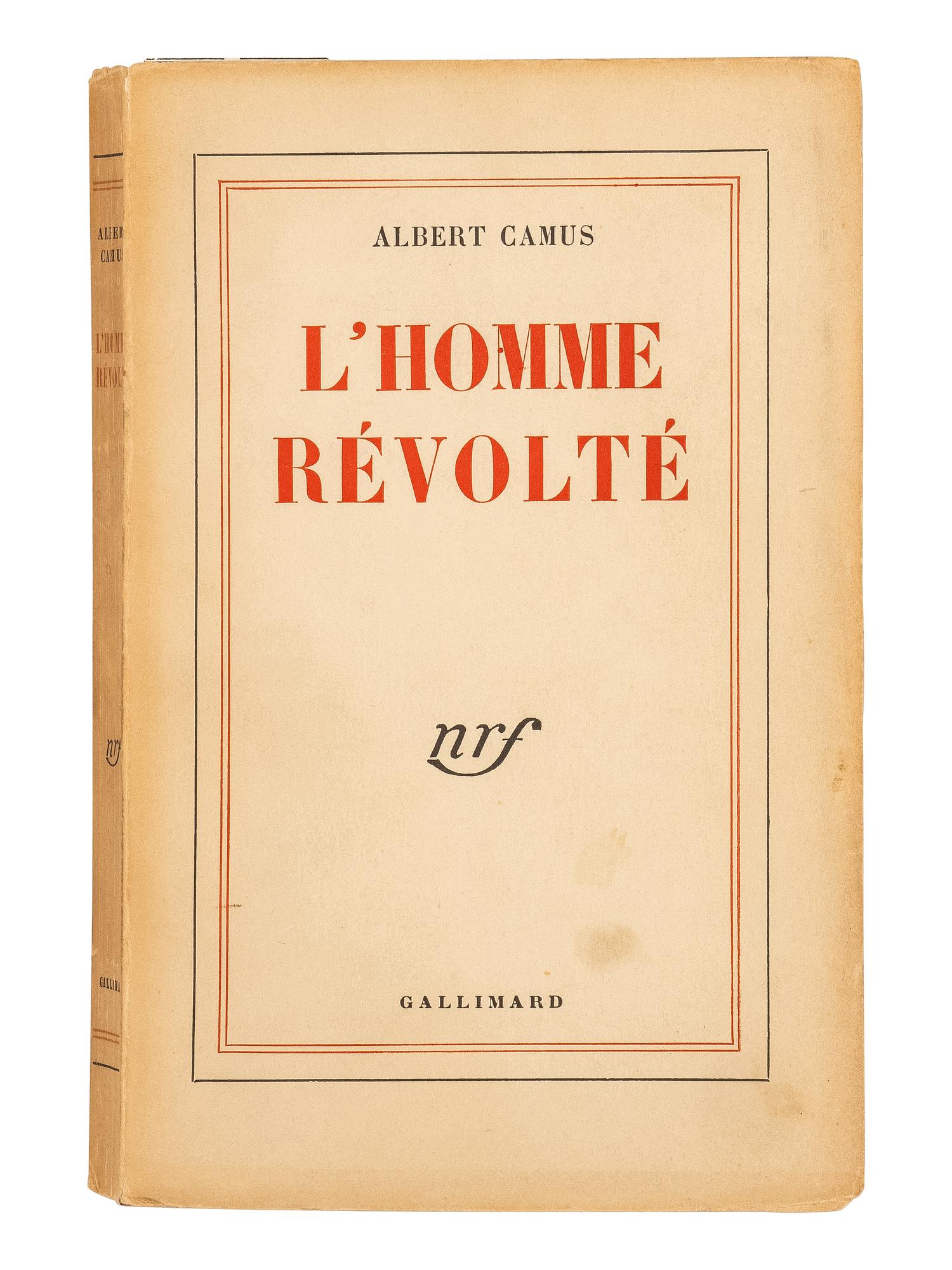 CAMUS, Albert, (1913-1960). L'Homme Revolte . Paris: Gallimard, 1951.