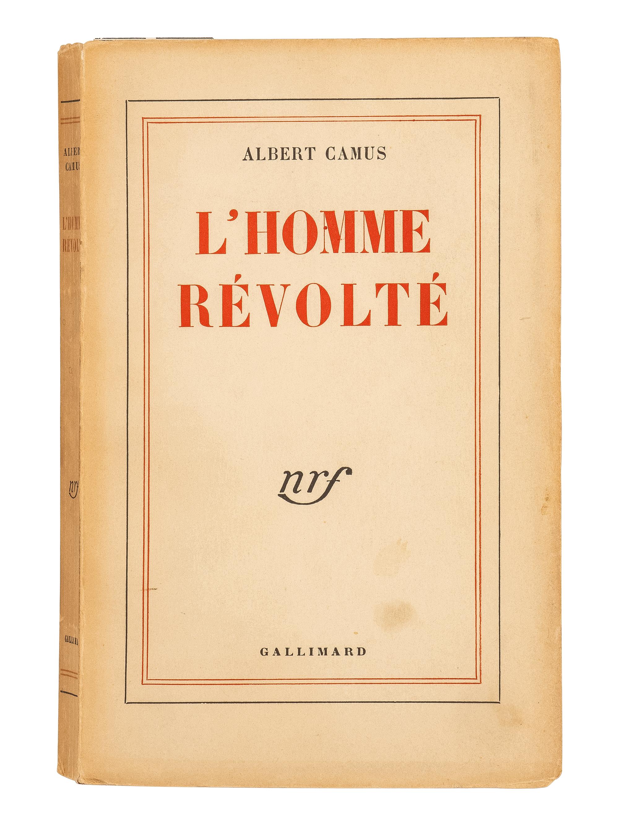 CAMUS, Albert, (1913-1960). L'Homme Revolte . Paris: Gallimard, 1951.