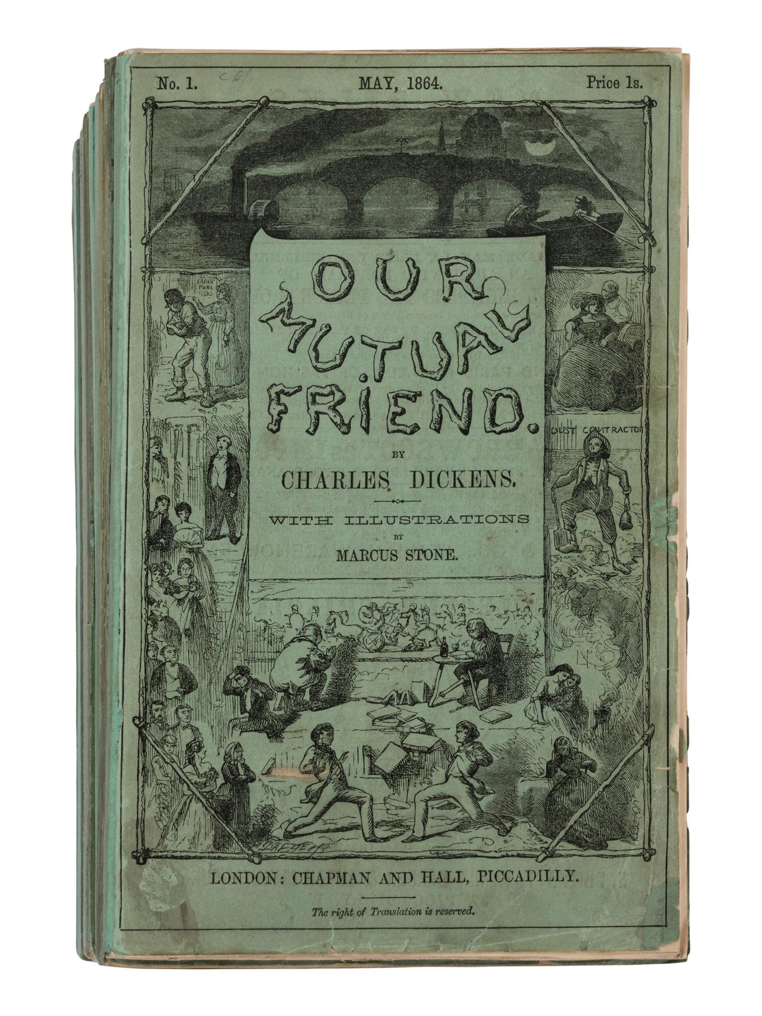 DICKENS, Charles (1812-1870). Our Mutual Friend . London: Chapman and Hall, May 1864-November 1865.