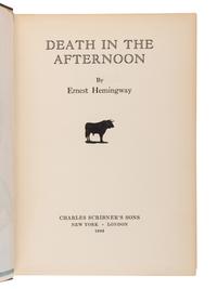 HEMINGWAY, Ernest (1899-1961). Death in the Afternoon . New York & London: Charles Scribner’s Sons, 1932.