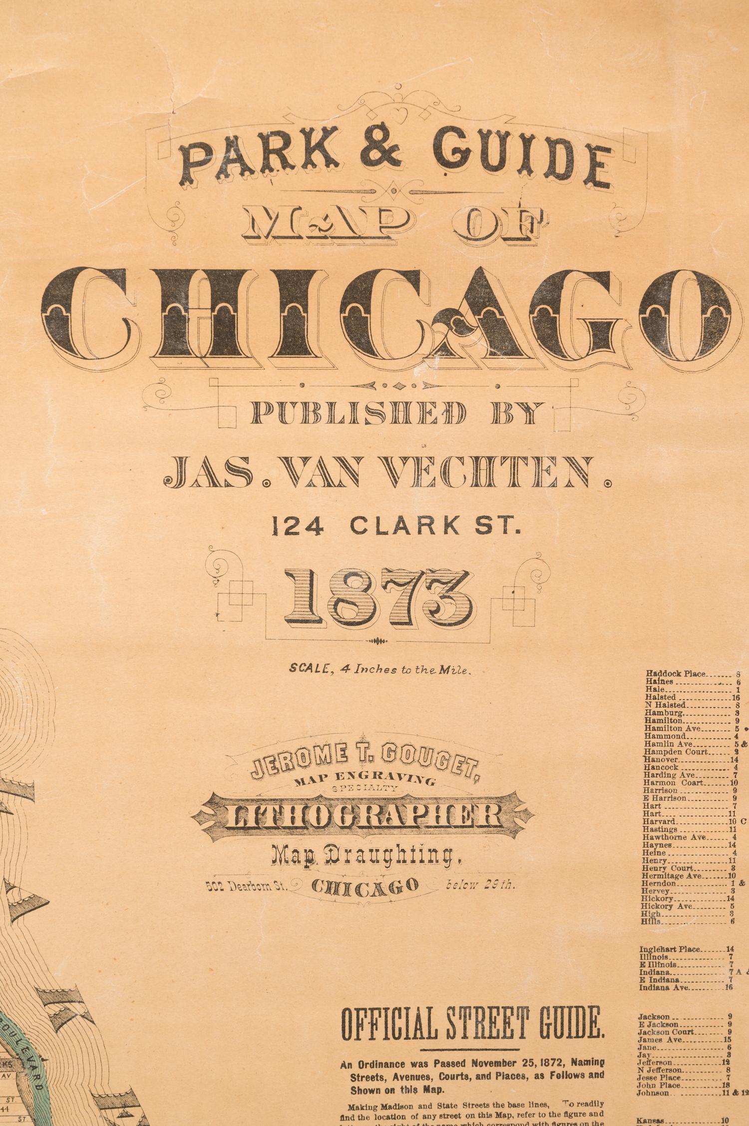 [CHICAGO] -- Park & Guide Map of Chicago . Chicago: Jas. Van Vechten, 1873.