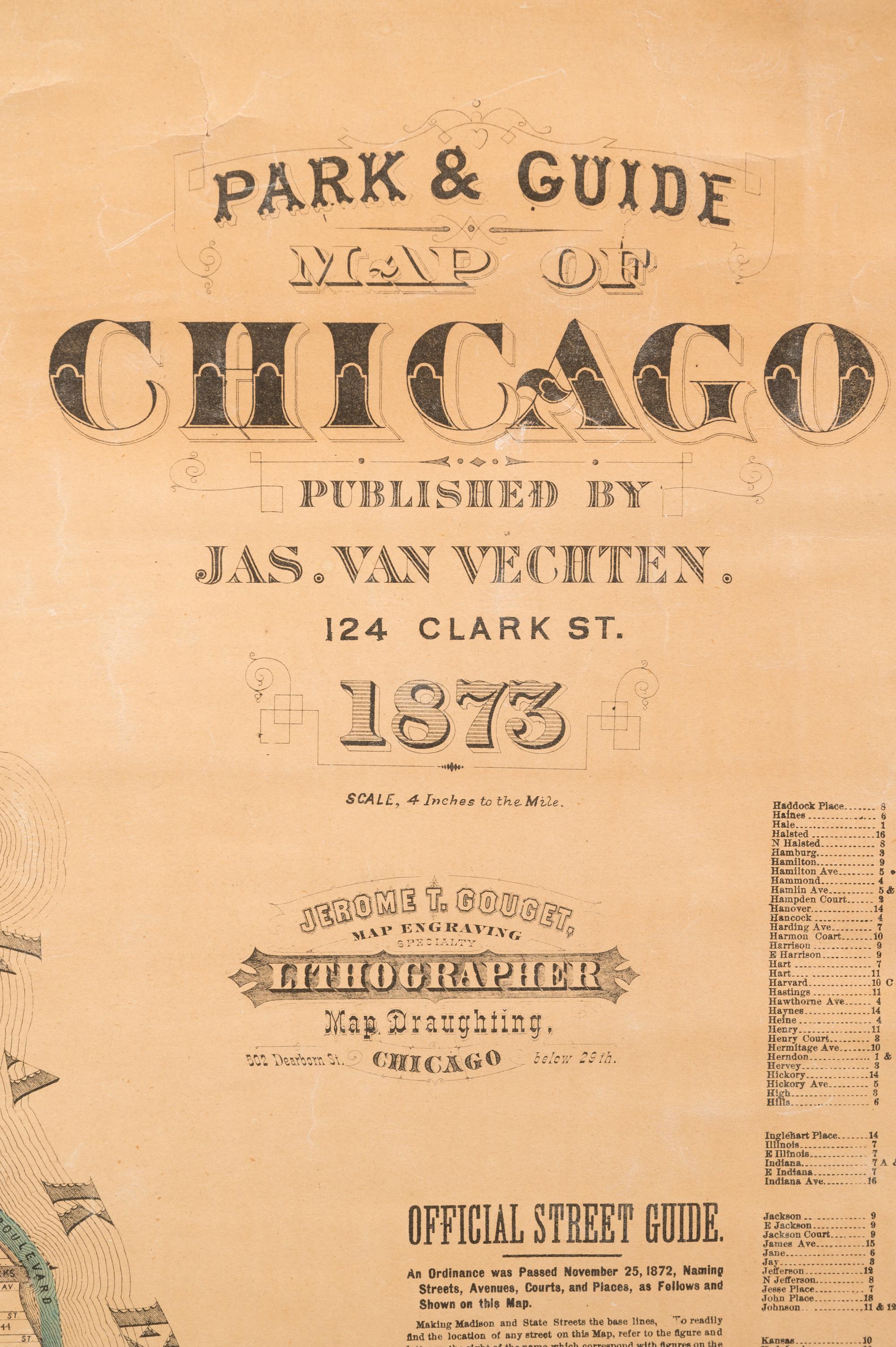 [CHICAGO] -- Park & Guide Map of Chicago . Chicago: Jas. Van Vechten, 1873.