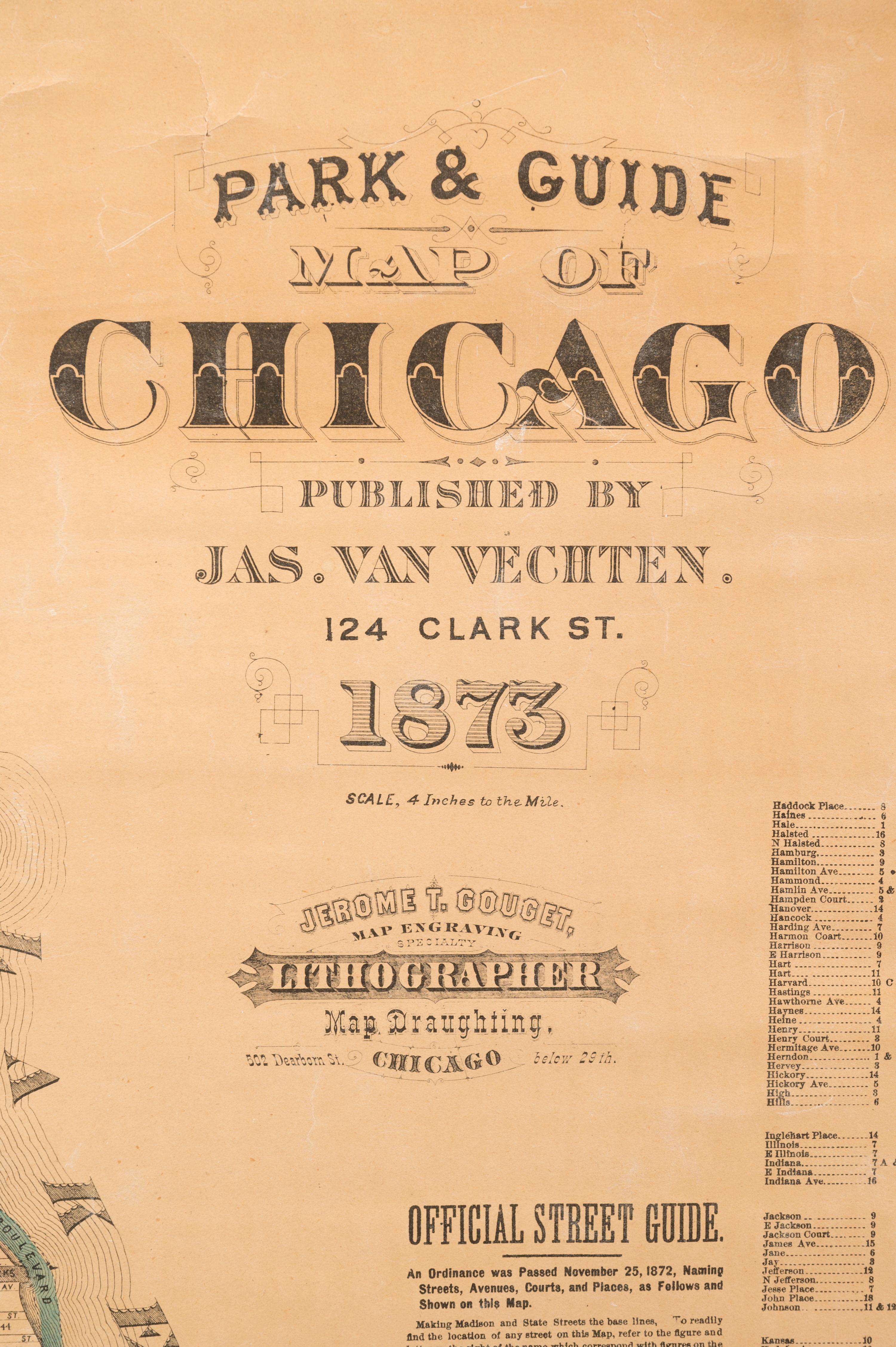 [CHICAGO] -- Park & Guide Map of Chicago . Chicago: Jas. Van Vechten, 1873.