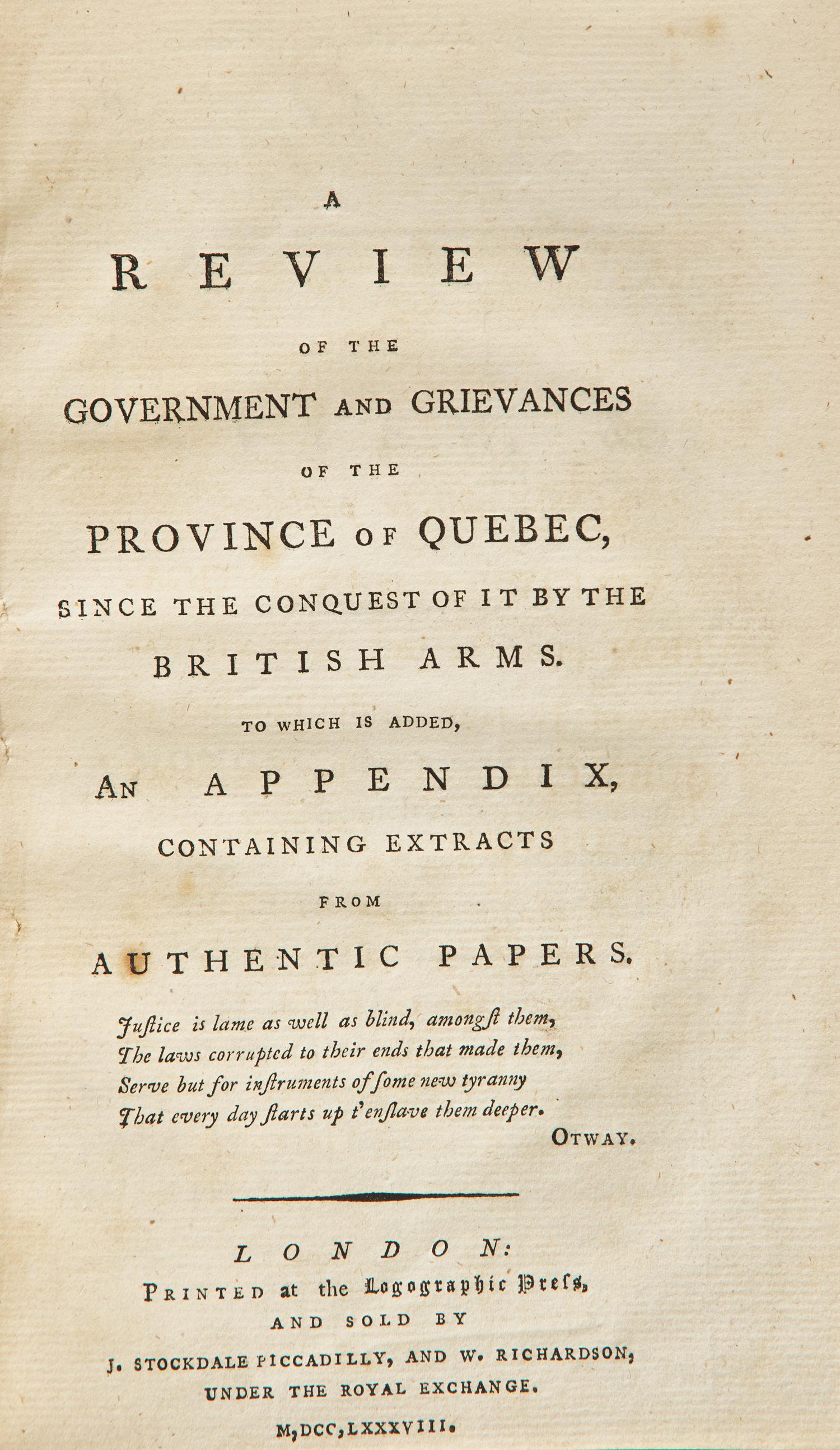 [Americana] [Canada] (Lymburner, Adam, or Francis Maseres). A Review of the Government and Grievances of the Province of Quebec, Since the Conquest of it by the British Arms...