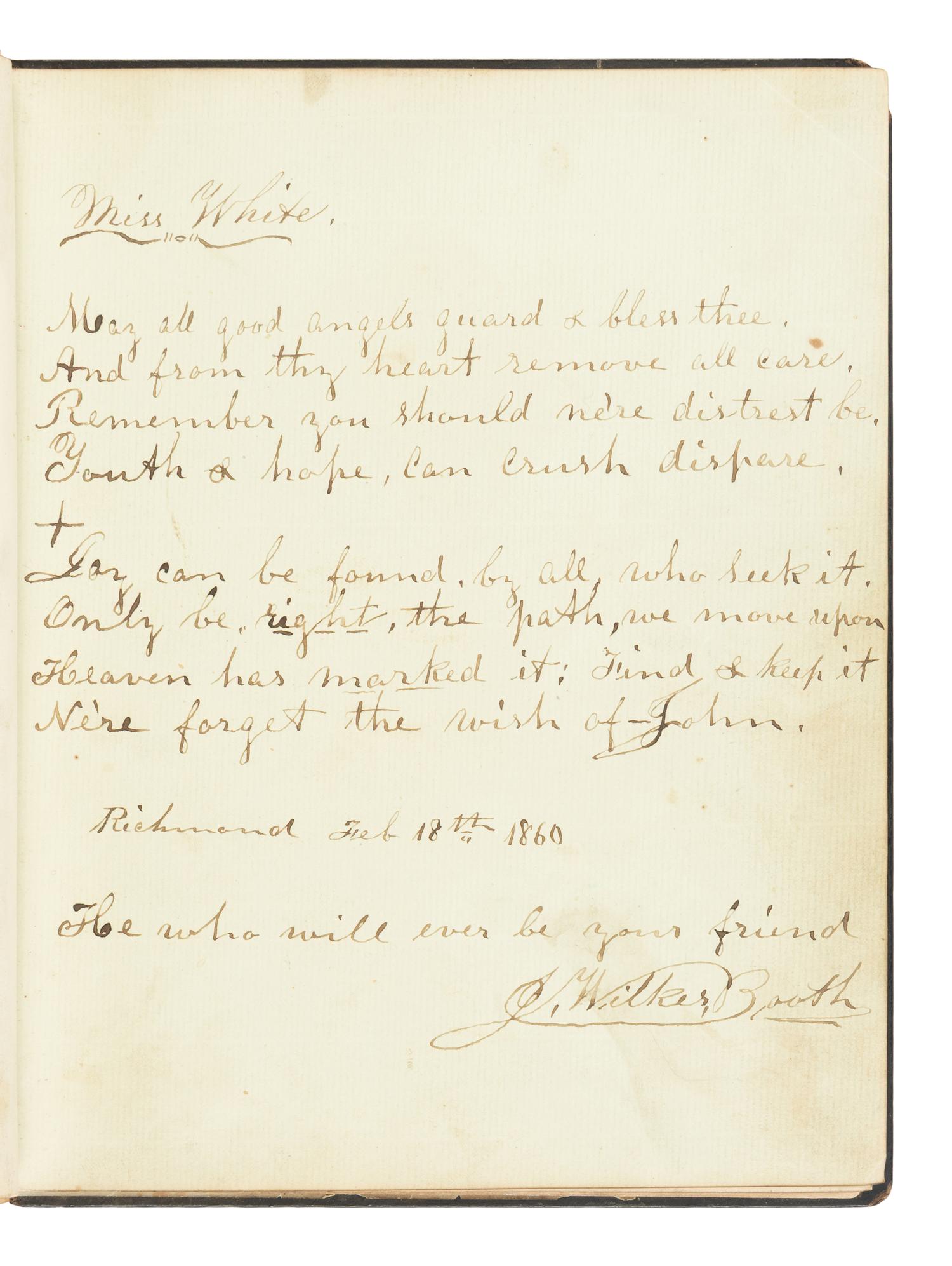 BOOTH, John Wilkes (1838-1865). Autograph manuscript, signed ("J. Wilkes Booth"), 18 February 1860. [Inscribed in a Forget-Me-Not Album].