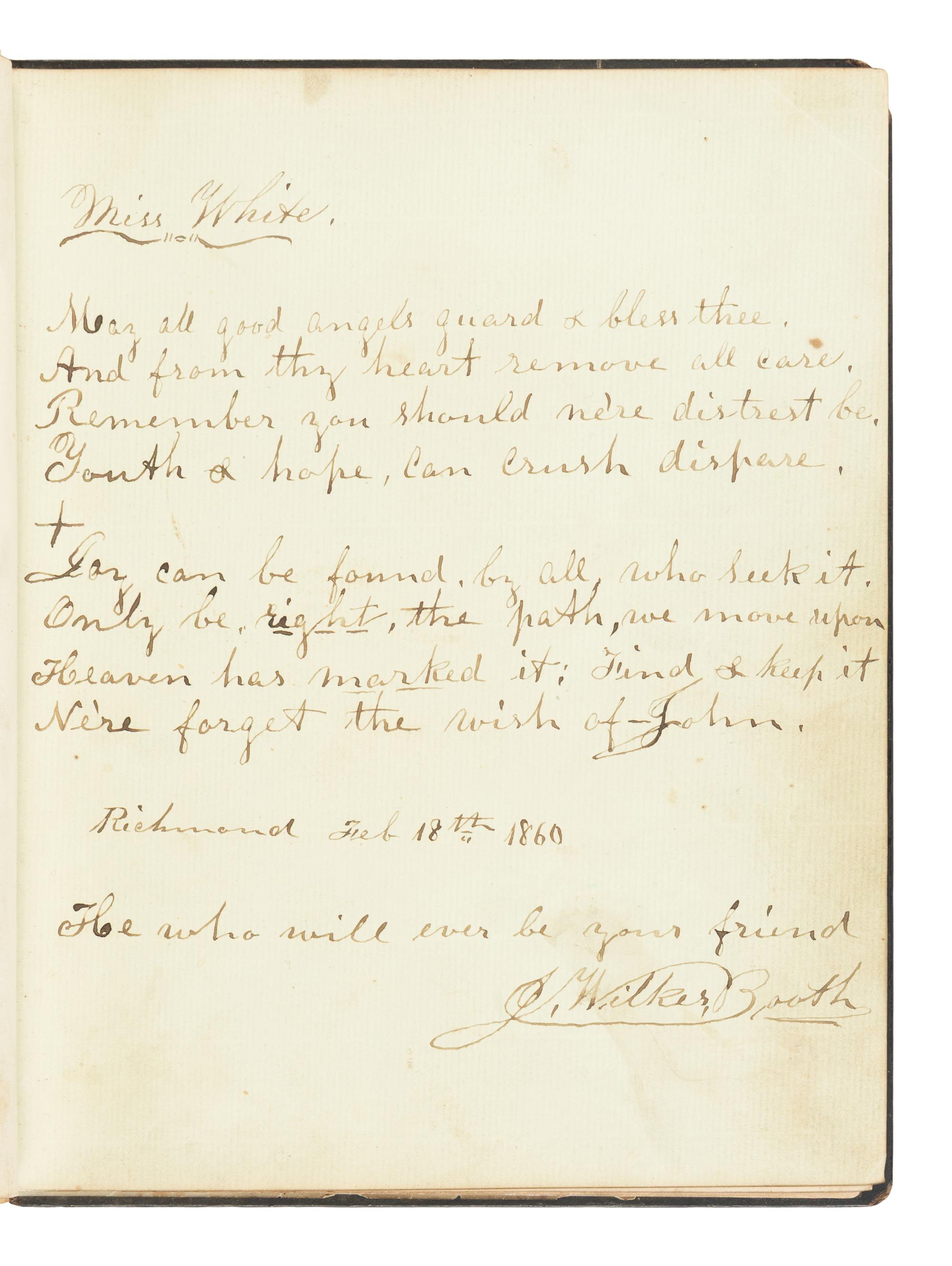 BOOTH, John Wilkes (1838-1865). Autograph manuscript, signed ("J. Wilkes Booth"), 18 February 1860. [Inscribed in a Forget-Me-Not Album].