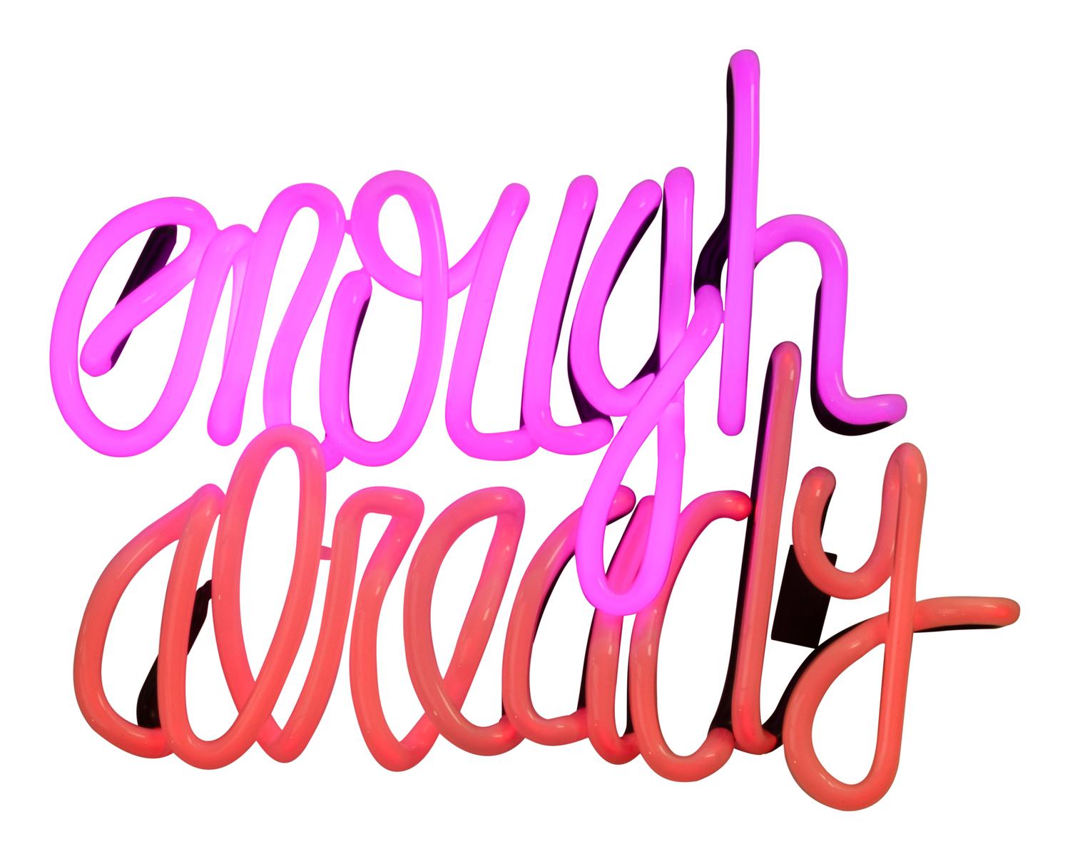 Enough Already