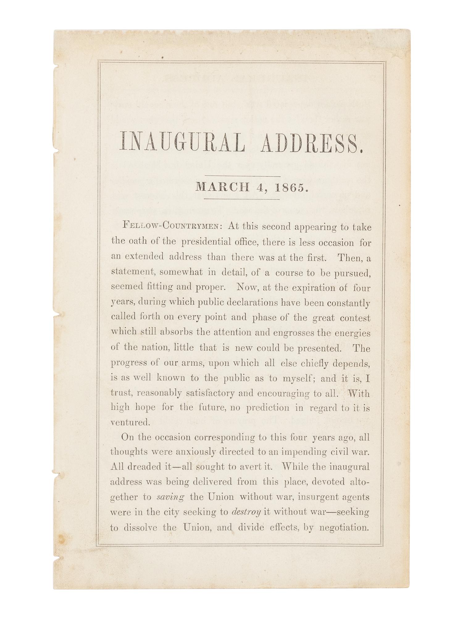 LINCOLN, Abraham (1809-1865). Inaugural Address. March 4, 1865 . [Washington, D.C., 1865].